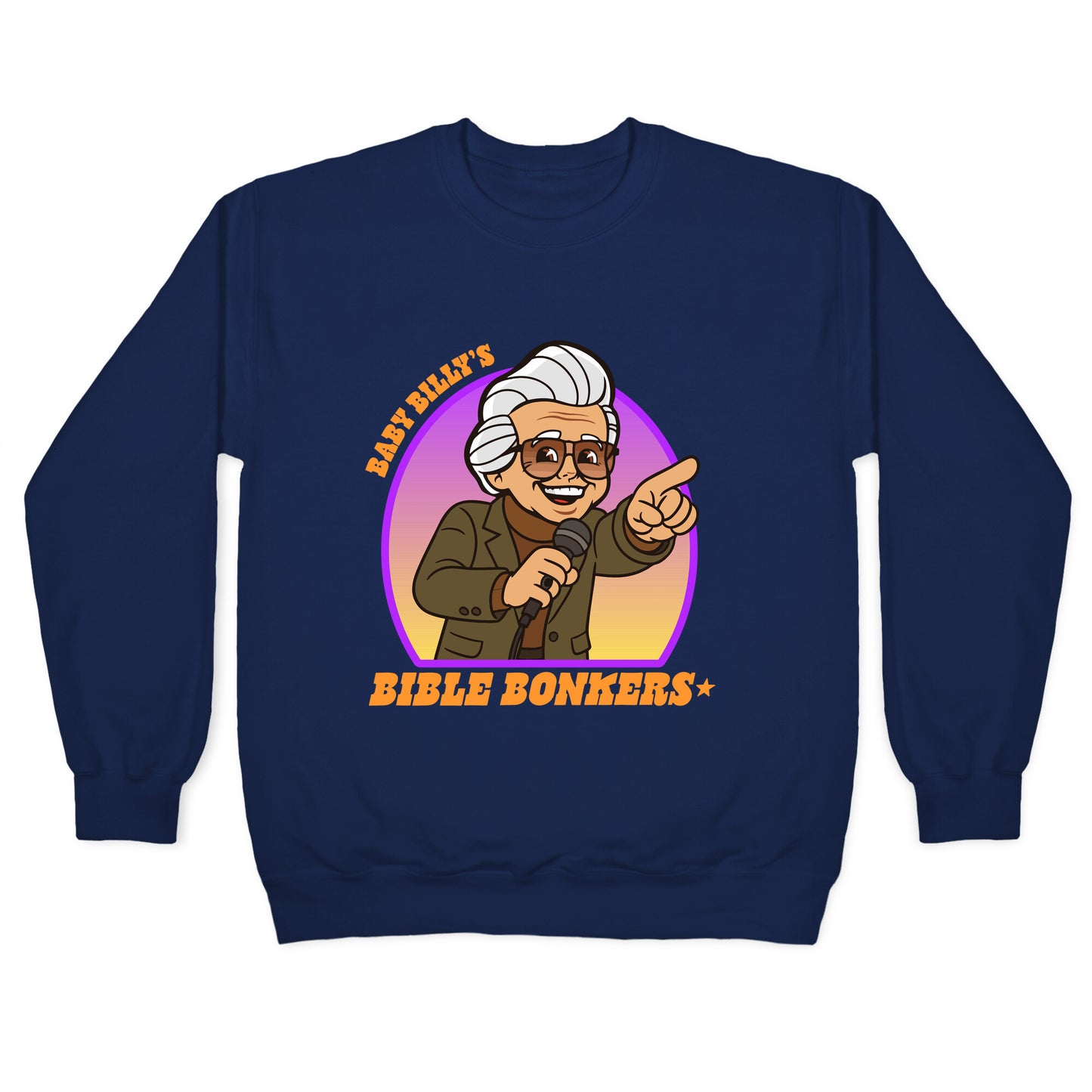 Baby Billy Bible Bonkers Crewneck Sweatshirt