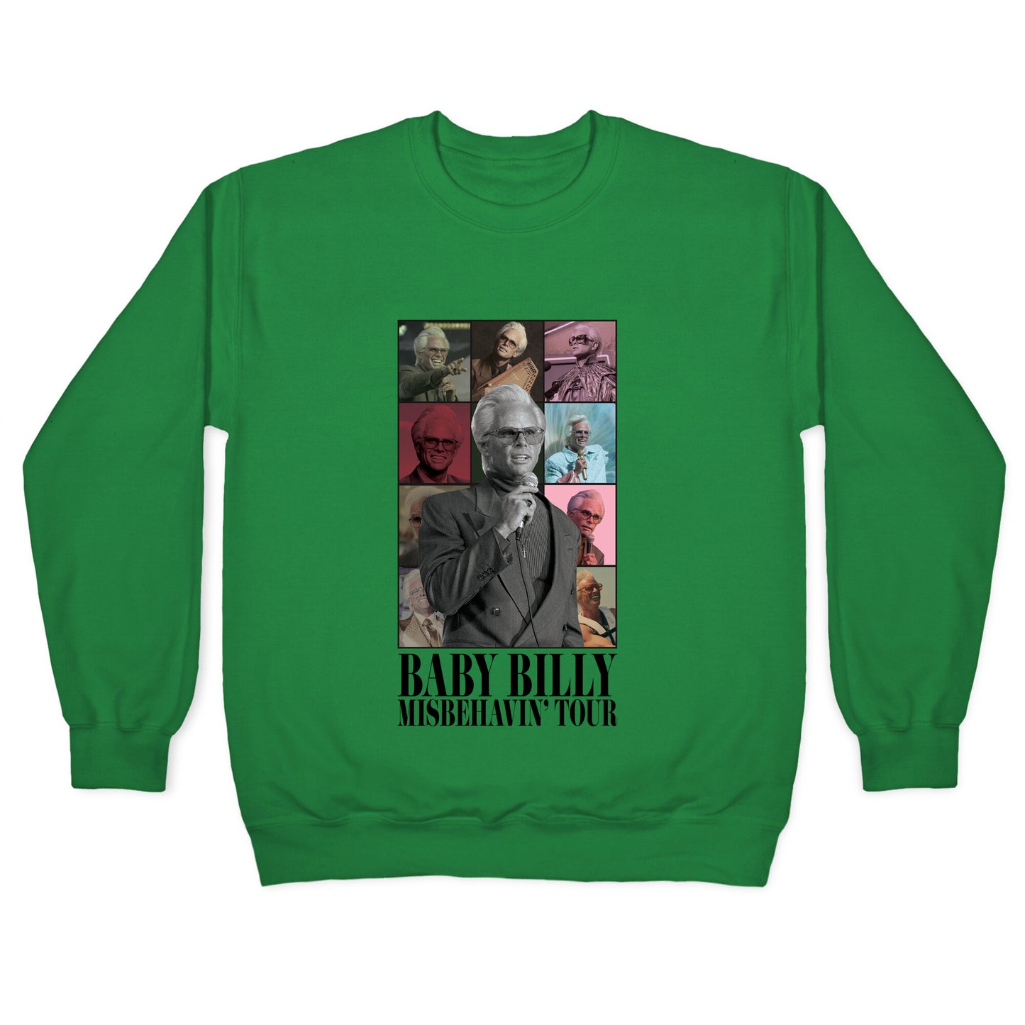 Baby Billy Misbehavin Tour Crewneck Sweatshirt