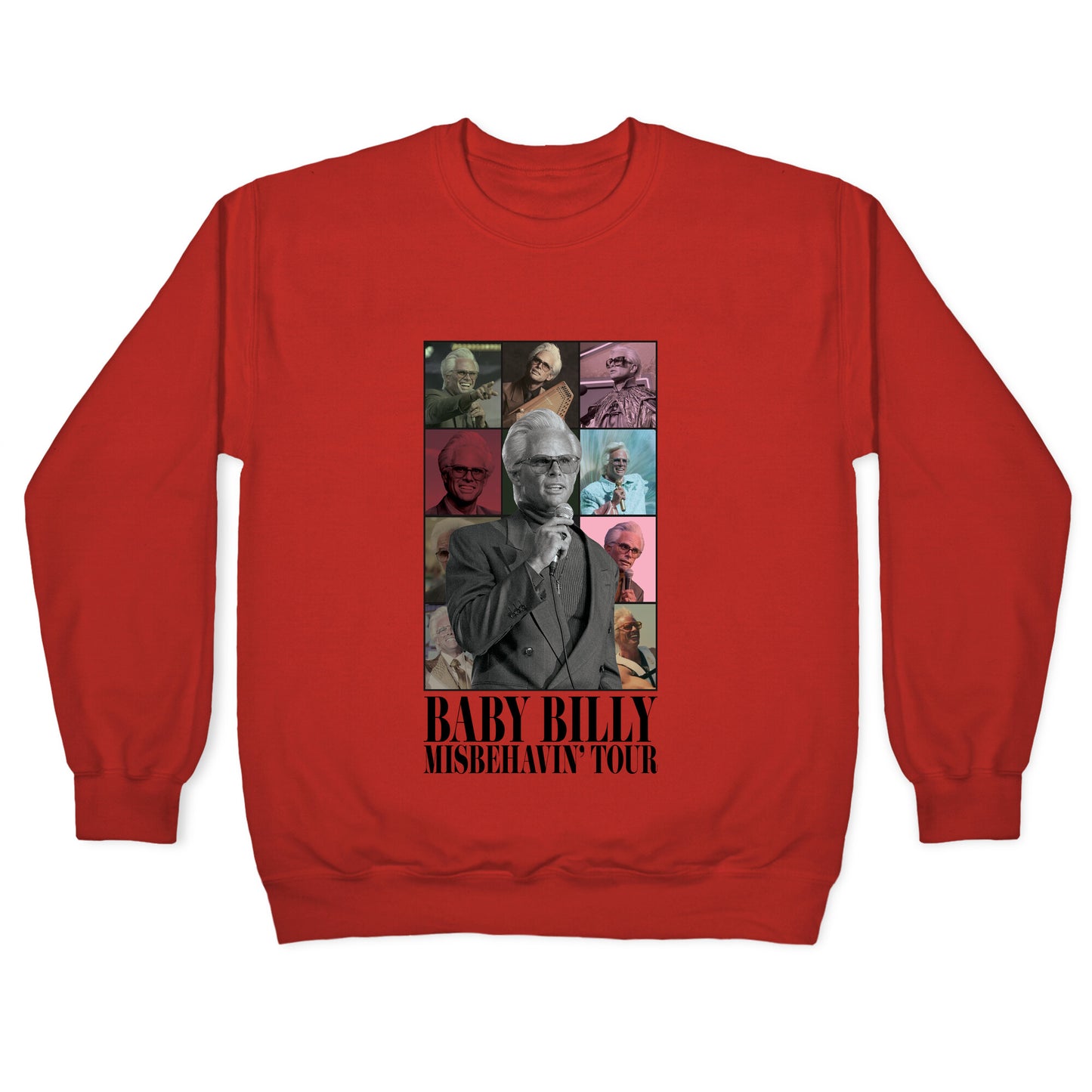 Baby Billy Misbehavin Tour Crewneck Sweatshirt