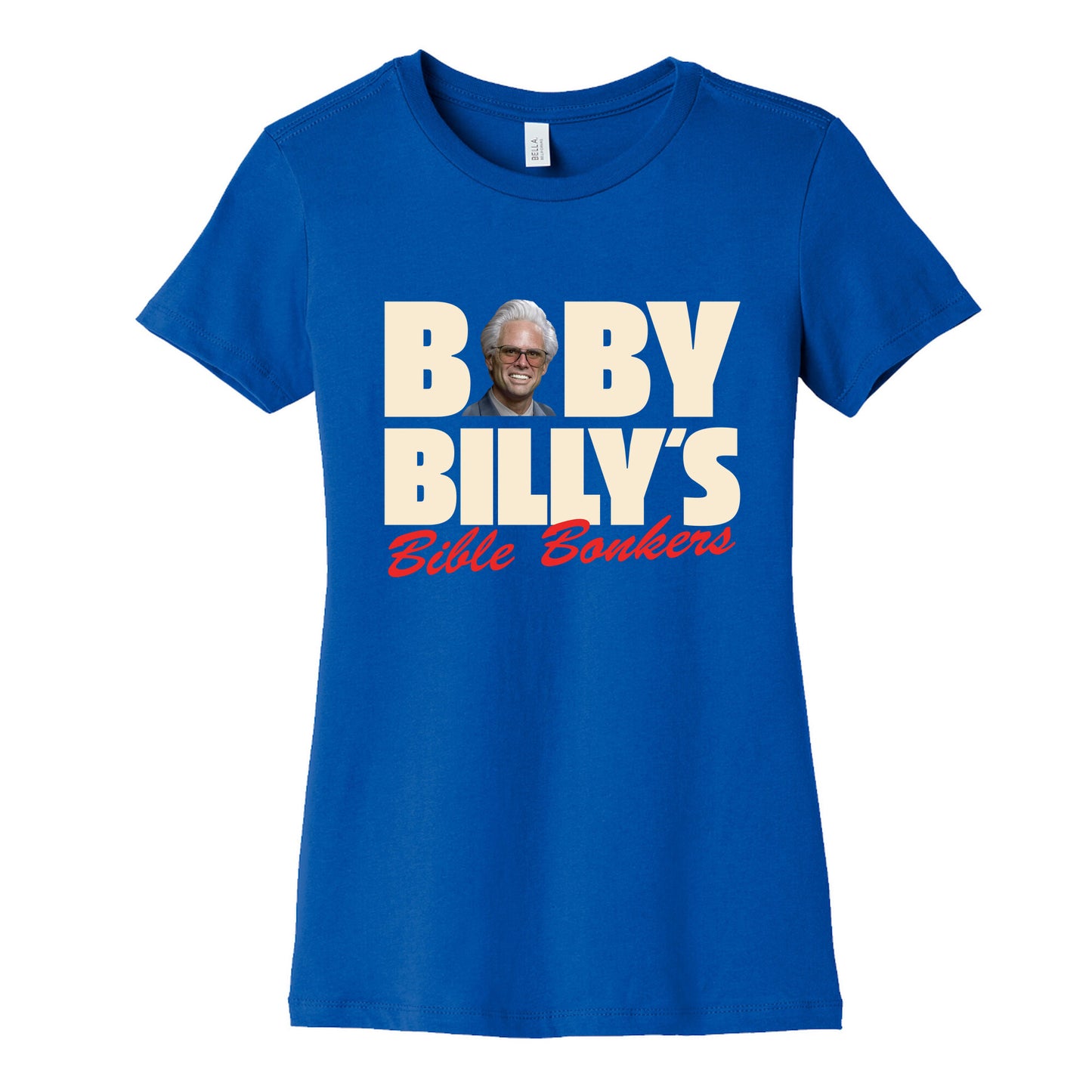Baby Billys Bible Bonkers Womens Cotton Tee