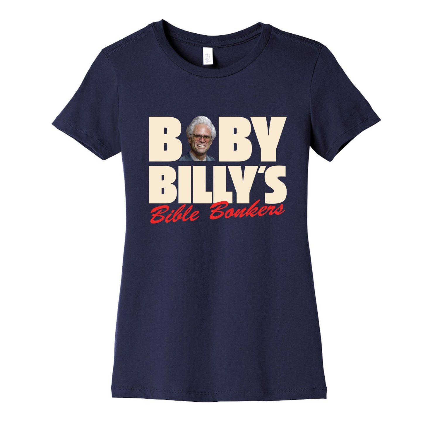 Baby Billys Bible Bonkers Womens Cotton Tee