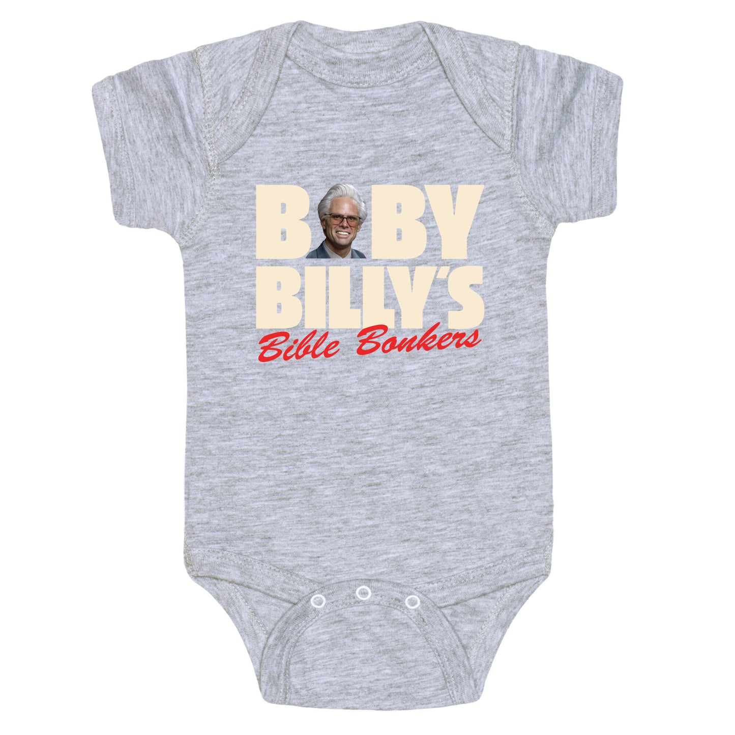 Baby Billys Bible Bonkers Baby One-Piece