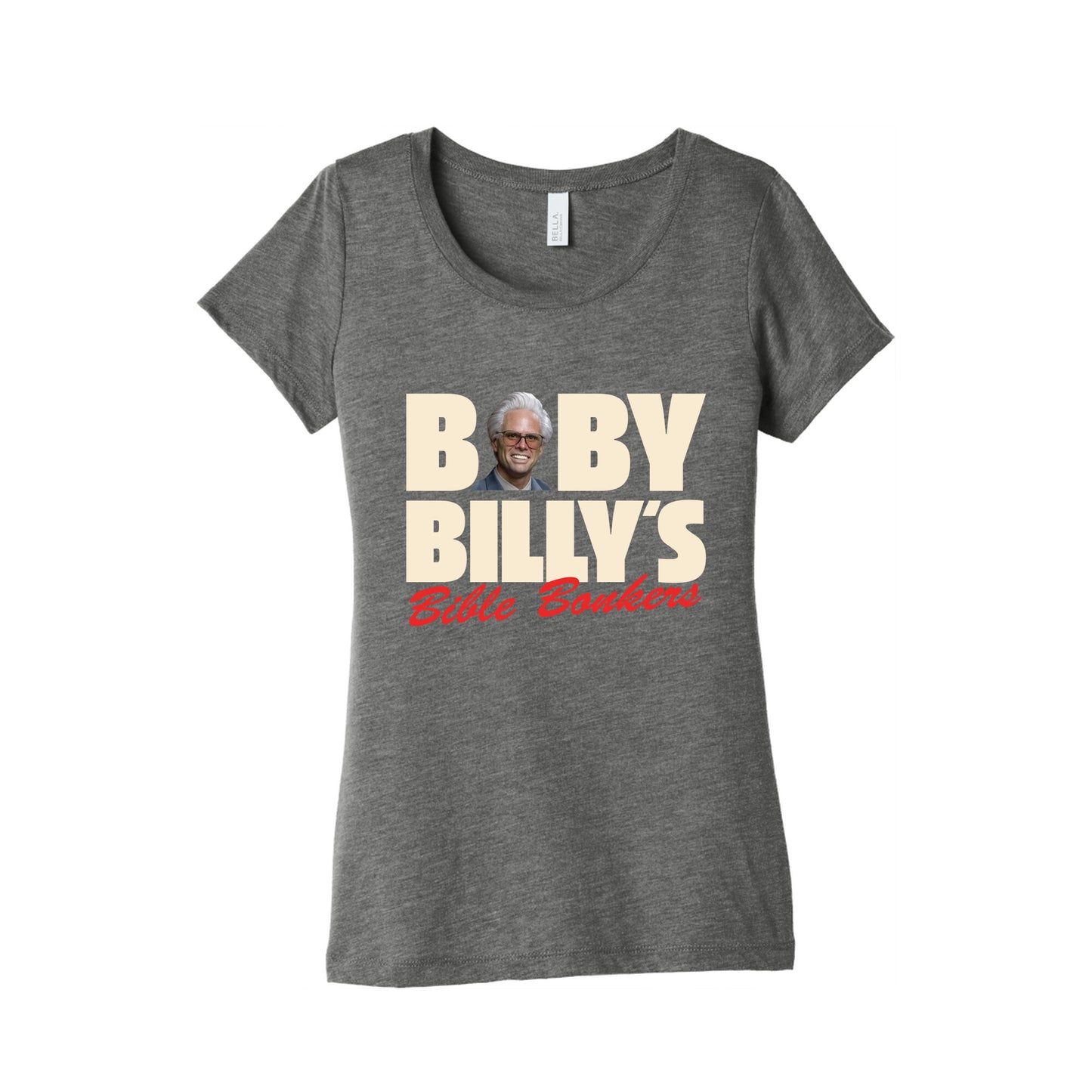 Baby Billys Bible Bonkers Womens Triblend Tee