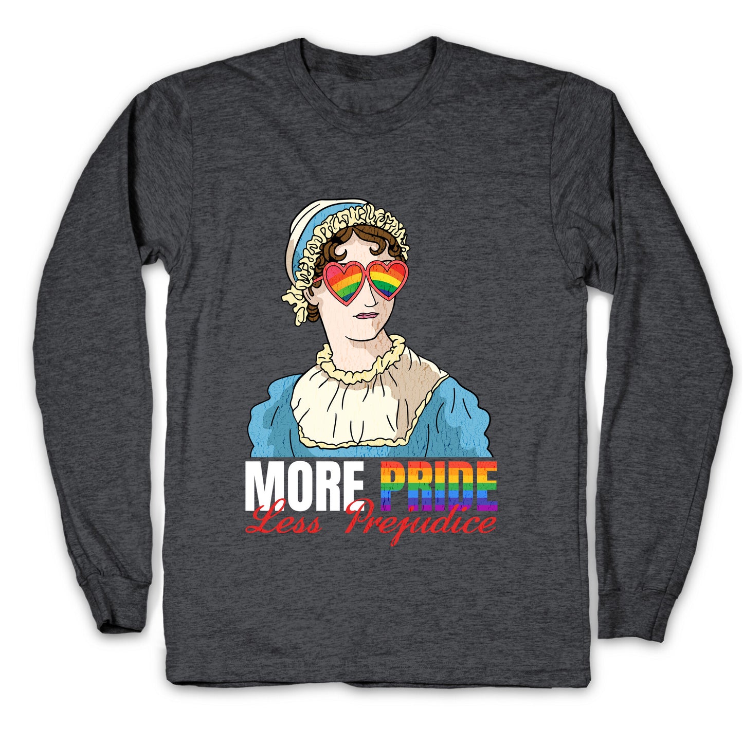 More Pride Less Prejudice 2025 Longsleeve Tee