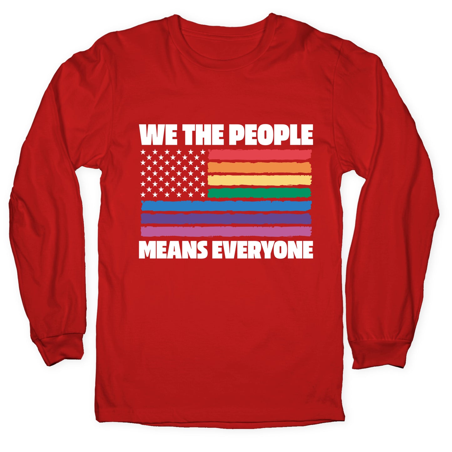Rainbow Flag We The People Longsleeve Tee