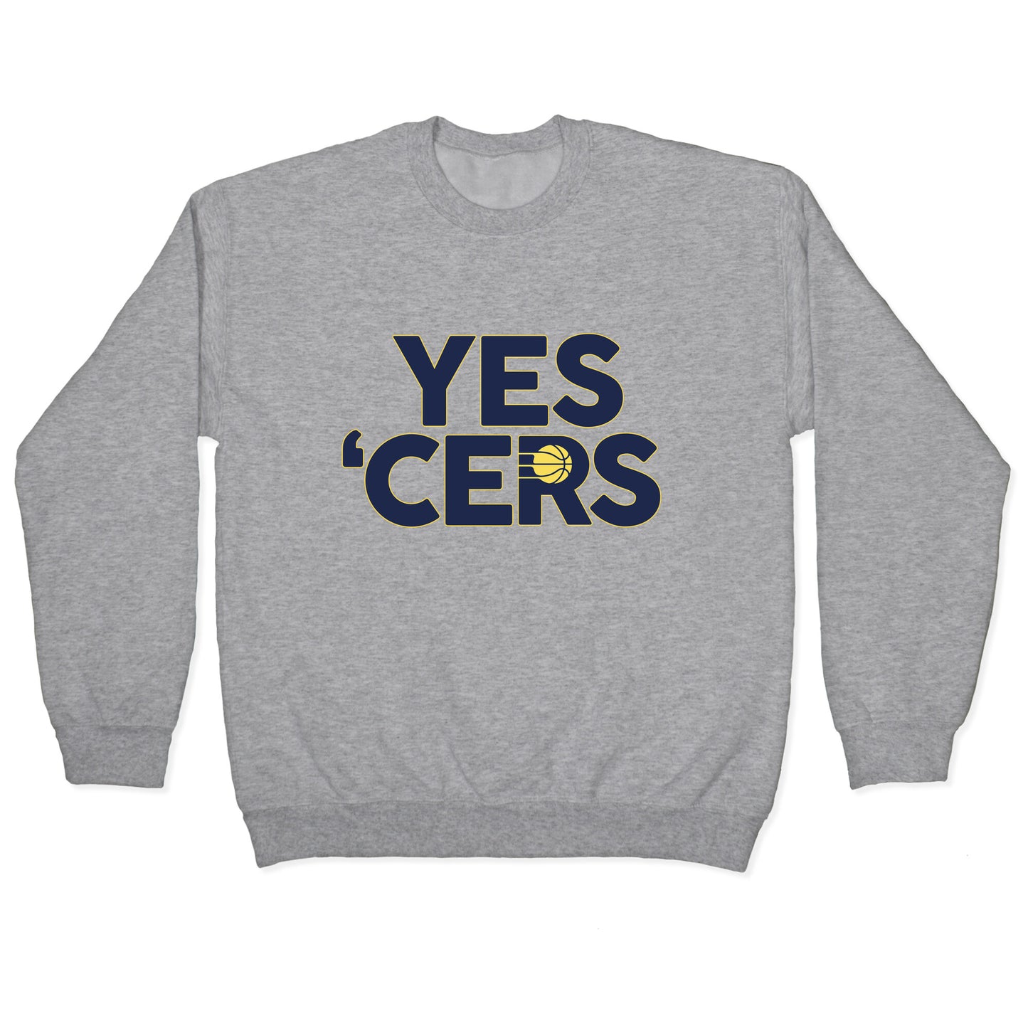 Yes Cers Crewneck Sweatshirt