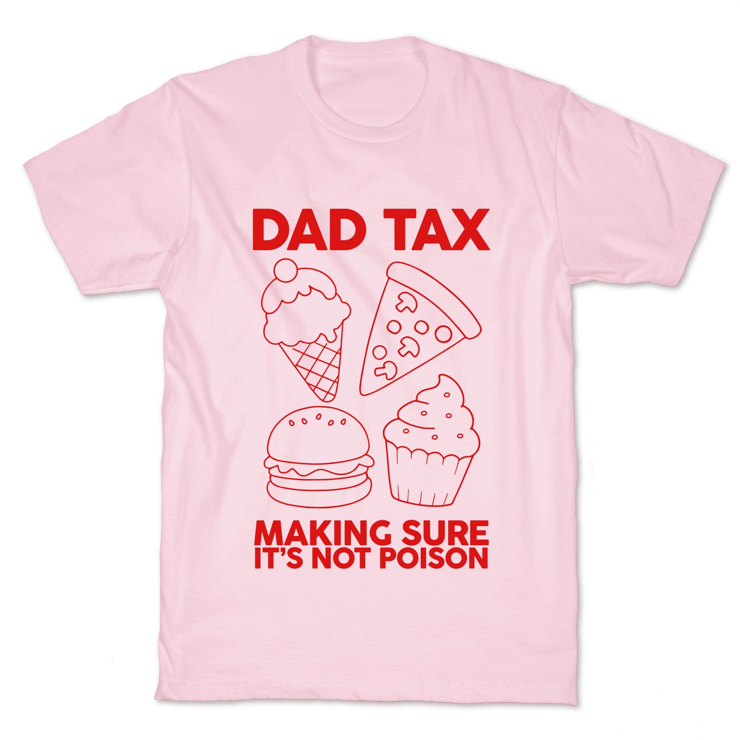Dad Tax T-Shirt