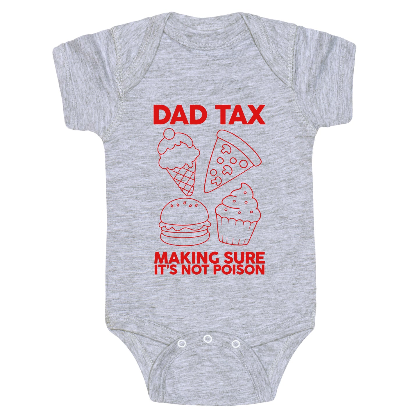Dad Tax Baby One-Piece