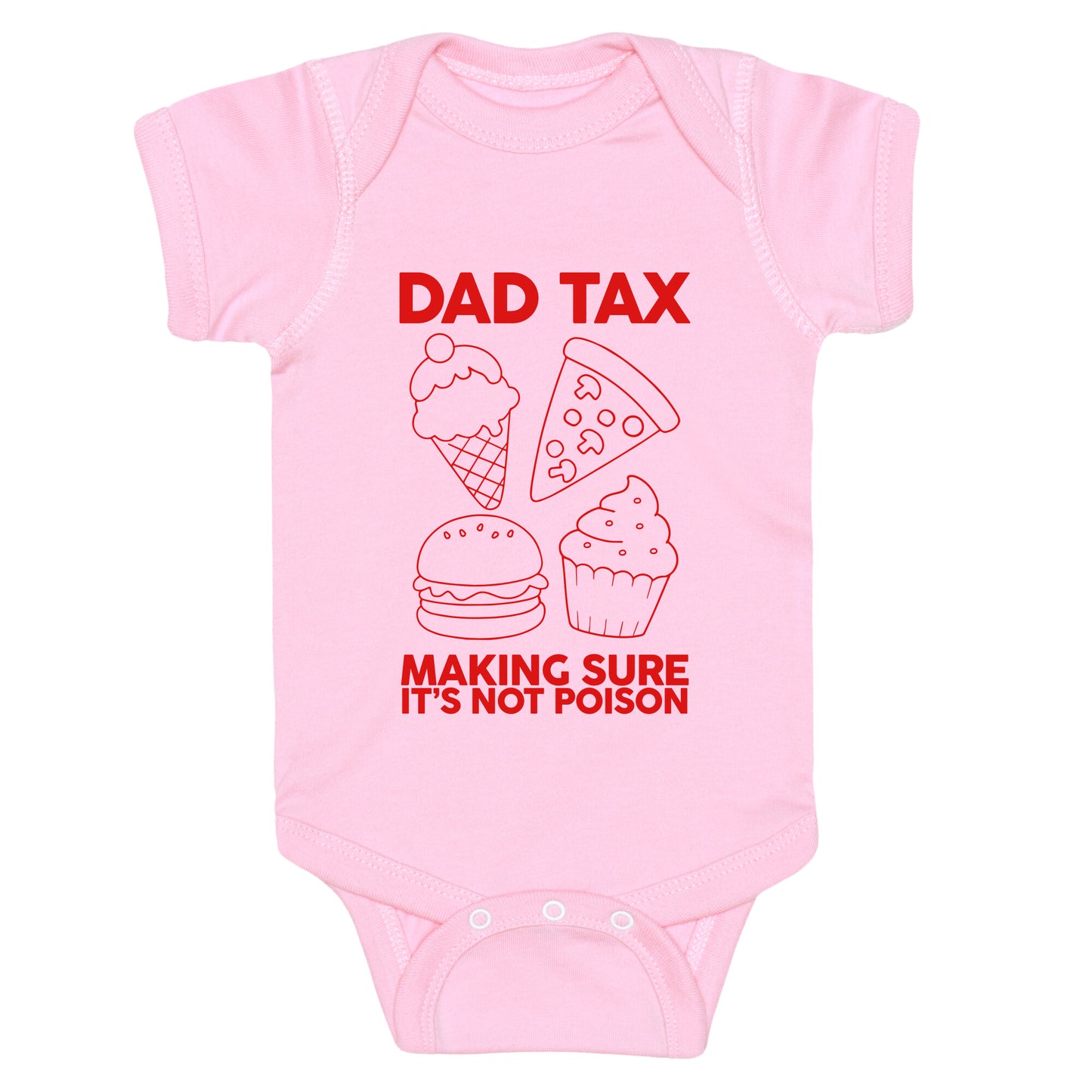 Dad Tax Baby One-Piece
