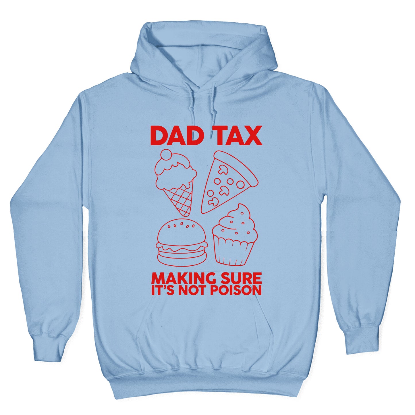 Dad Tax Hoodie