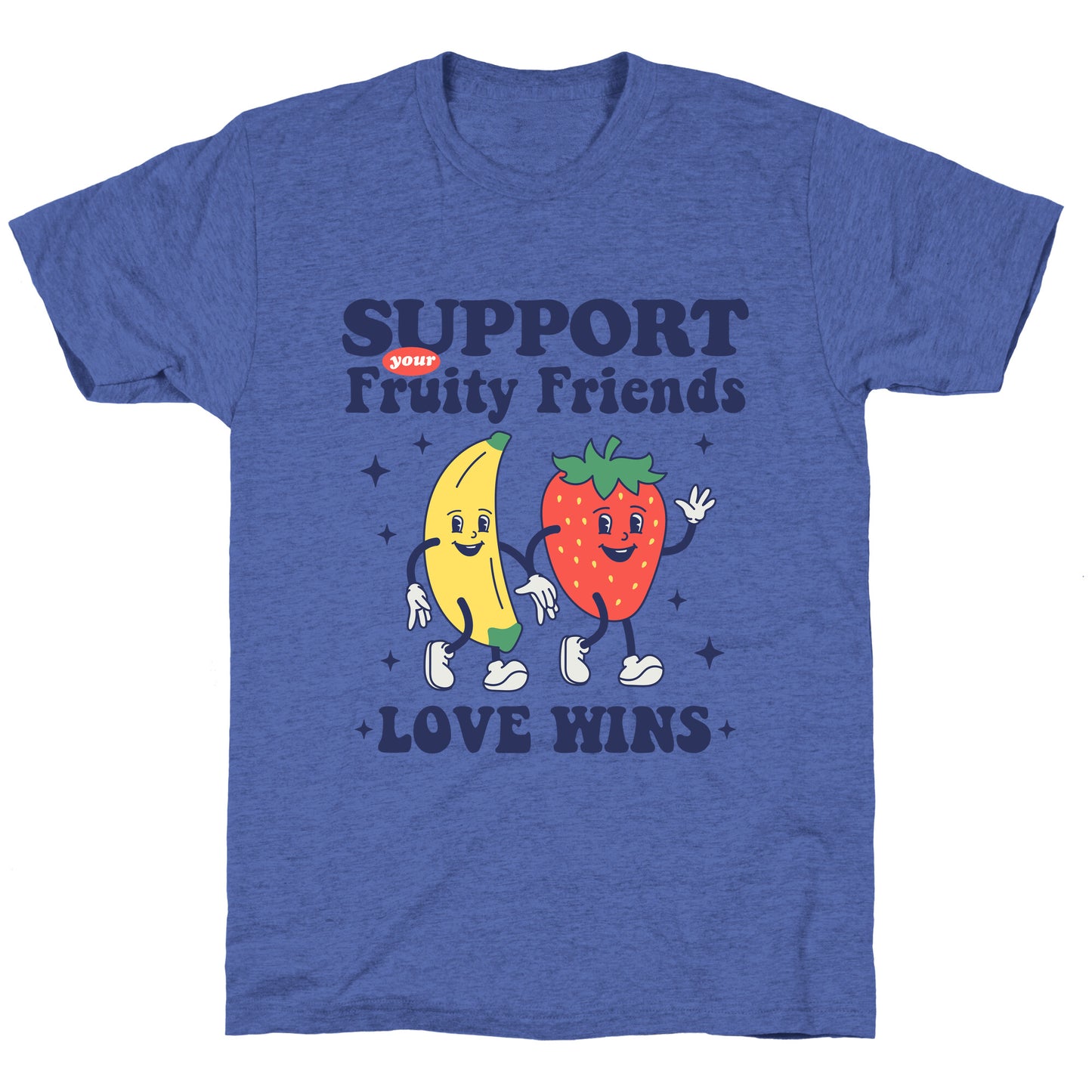 Support Your Fruity Friends Pride Unisex Triblend Tee