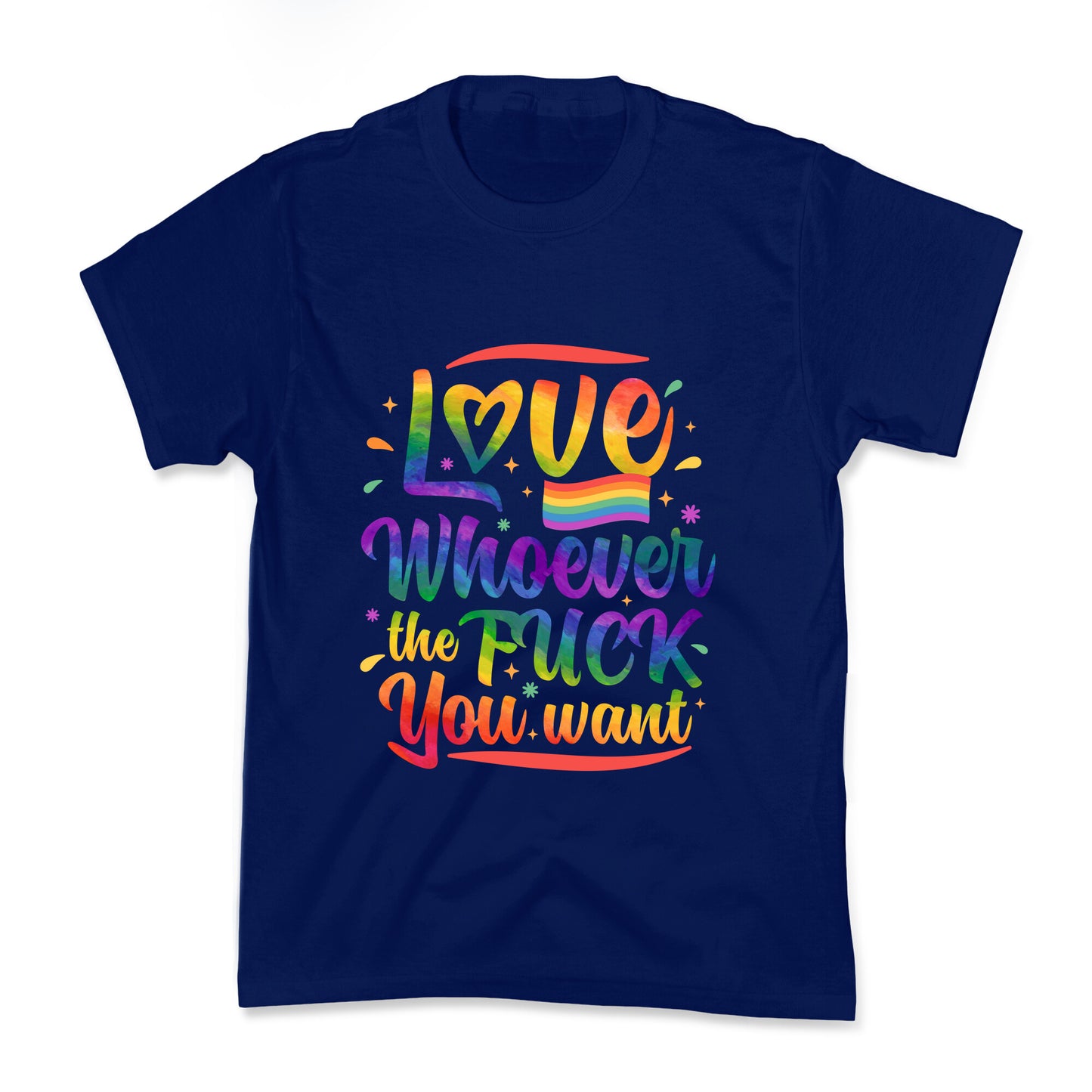 Love Whoever The F You Want Kids Tee