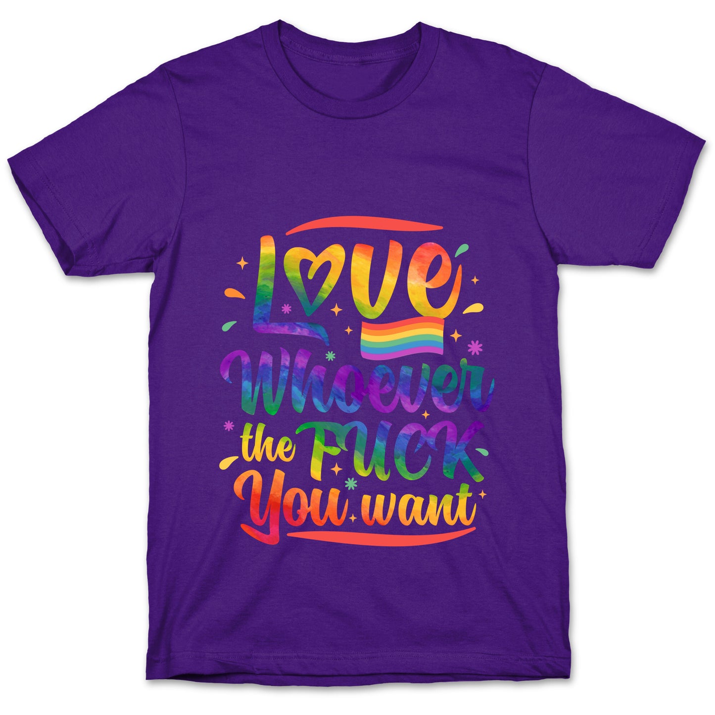 Love Whoever The F You Want T-Shirt