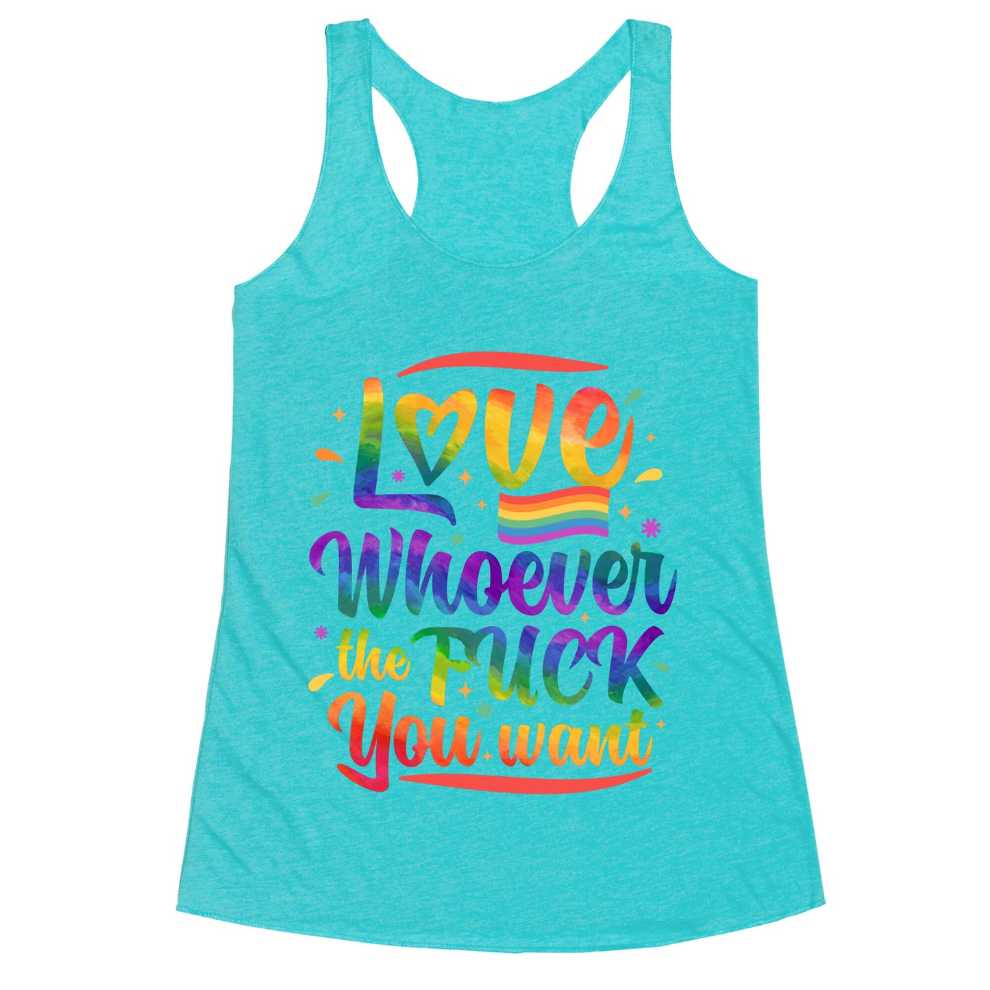 Love Whoever The F You Want Racerback Tank