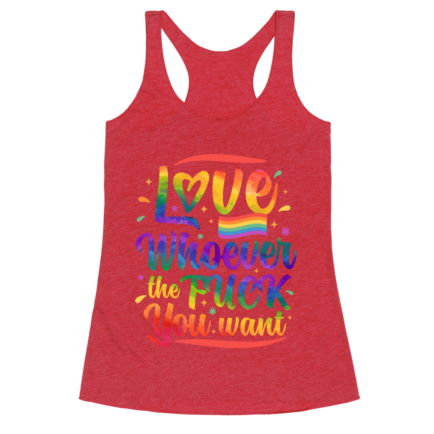 Love Whoever The F You Want Racerback Tank