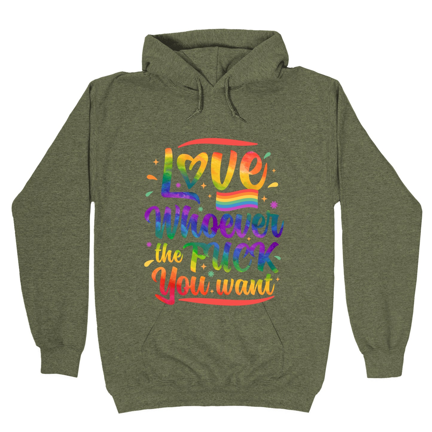 Love Whoever The F You Want Hoodie