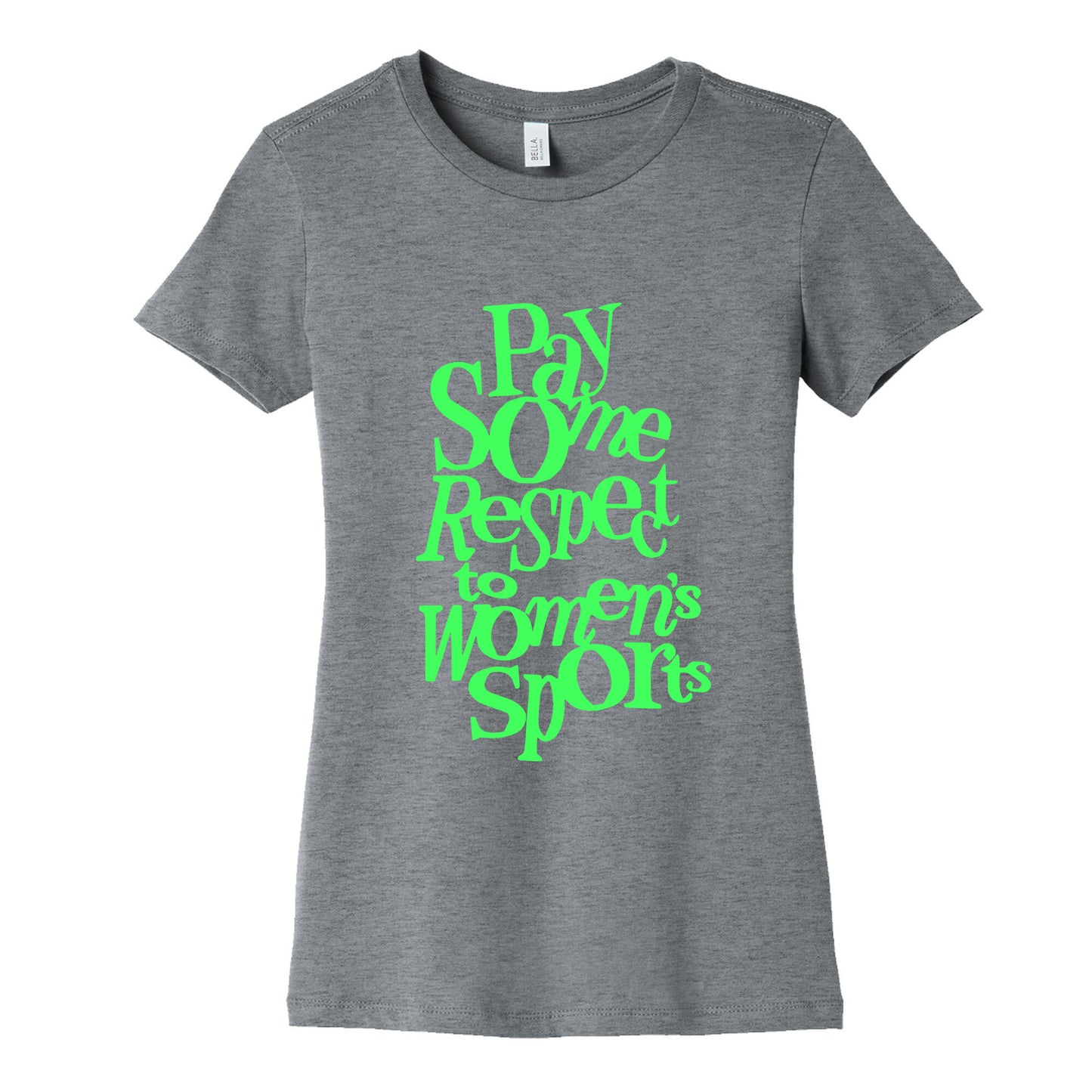 Pay Some Respect To Womens Sports Womens Cotton Tee