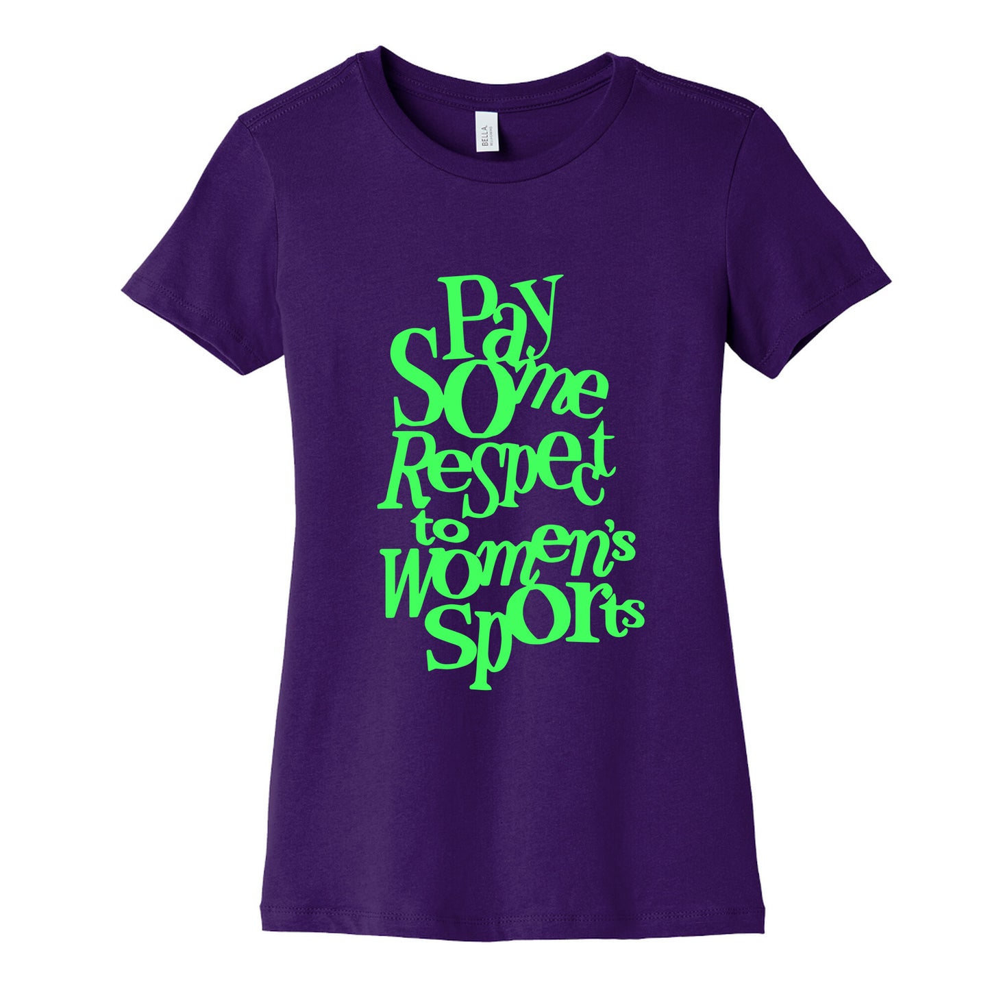 Pay Some Respect To Womens Sports Womens Cotton Tee