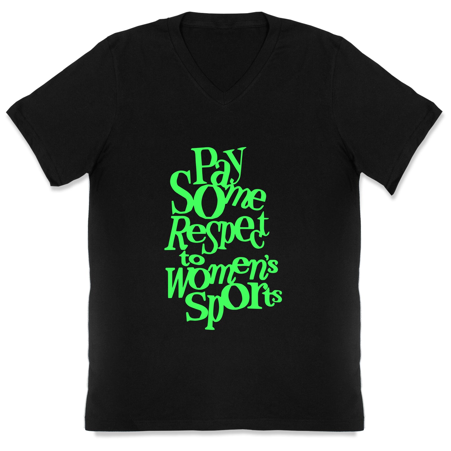 Pay Some Respect To Womens Sports V-Neck