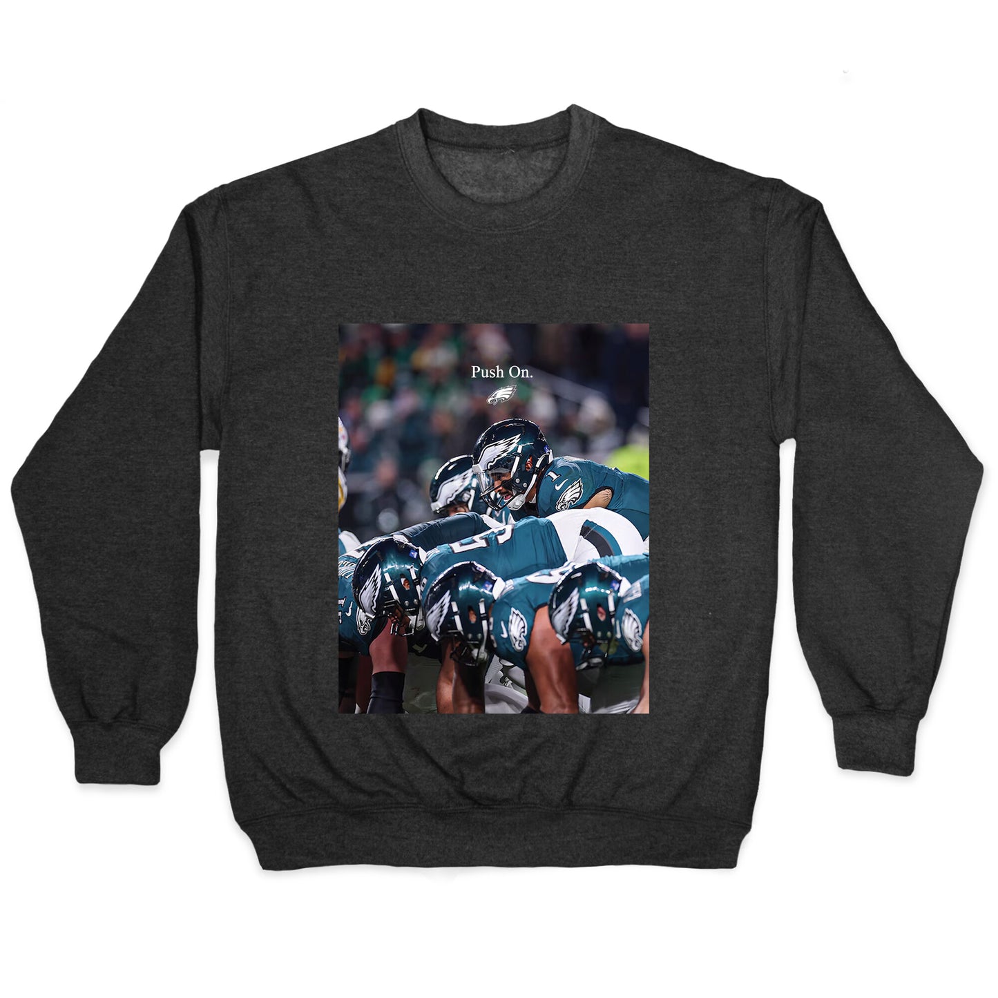 Eagles Push On Crewneck Sweatshirt