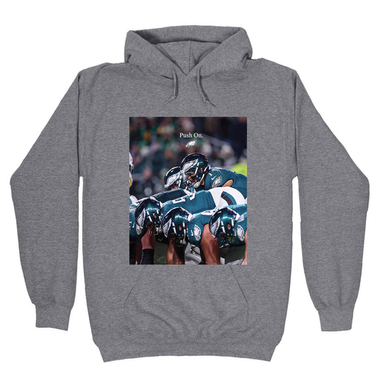 Eagles Push On Hoodie