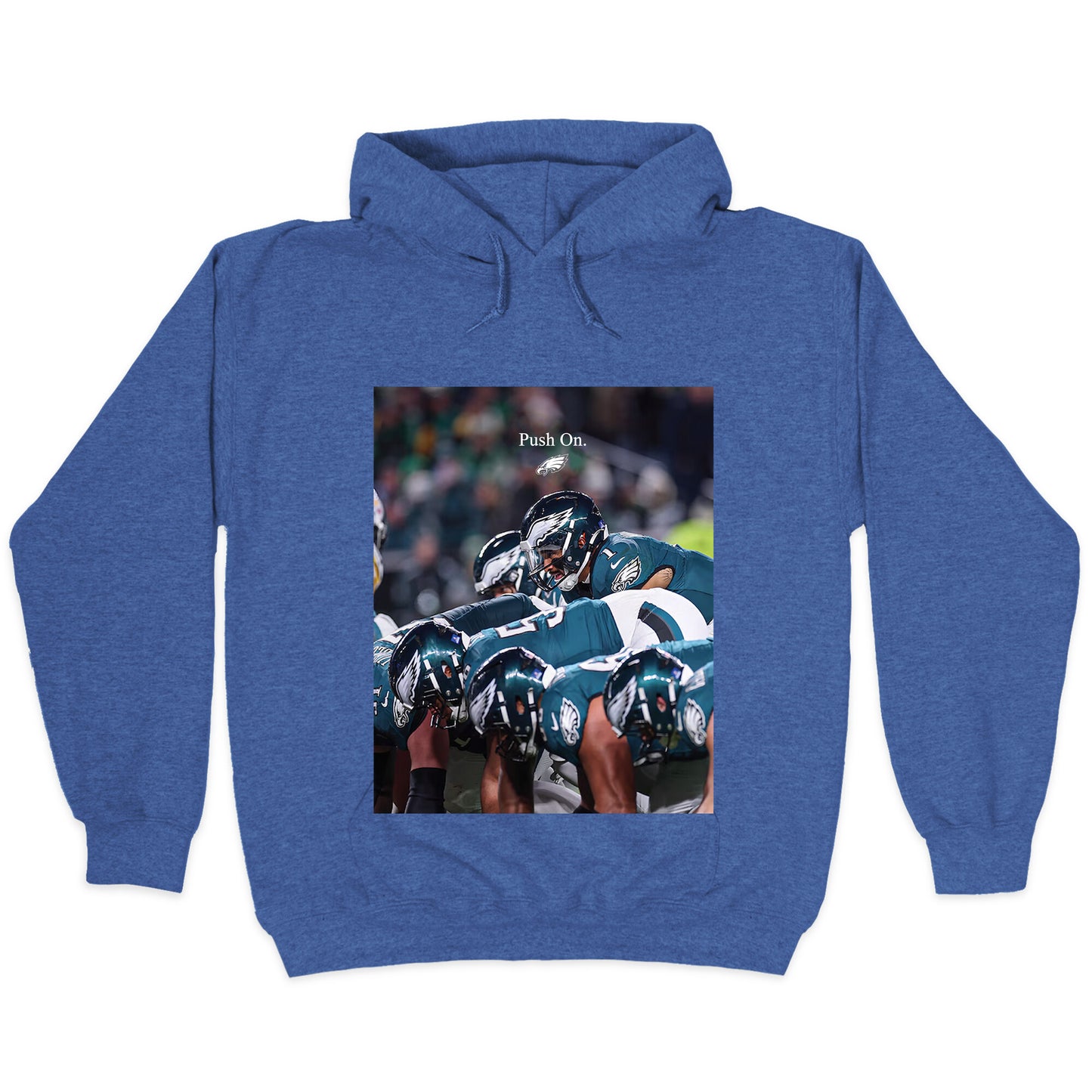 Eagles Push On Hoodie