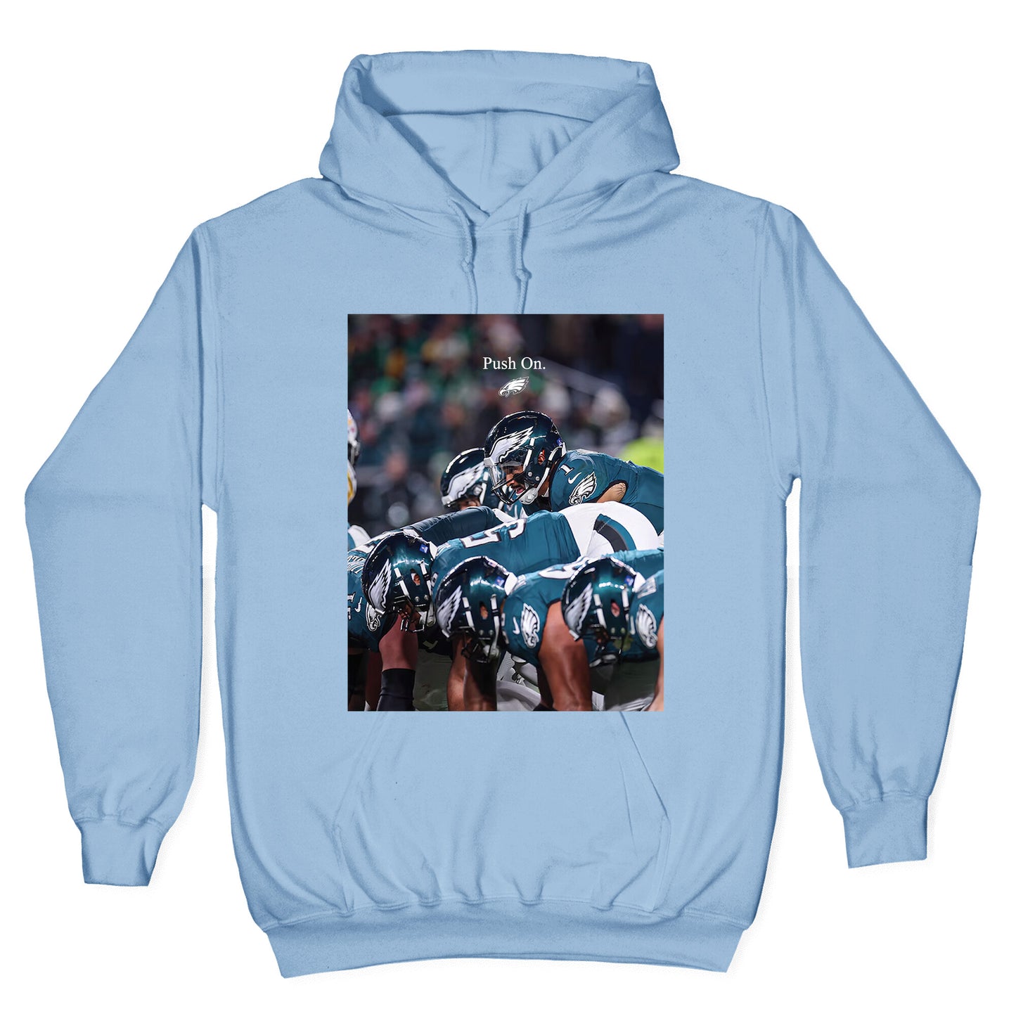 Eagles Push On Hoodie