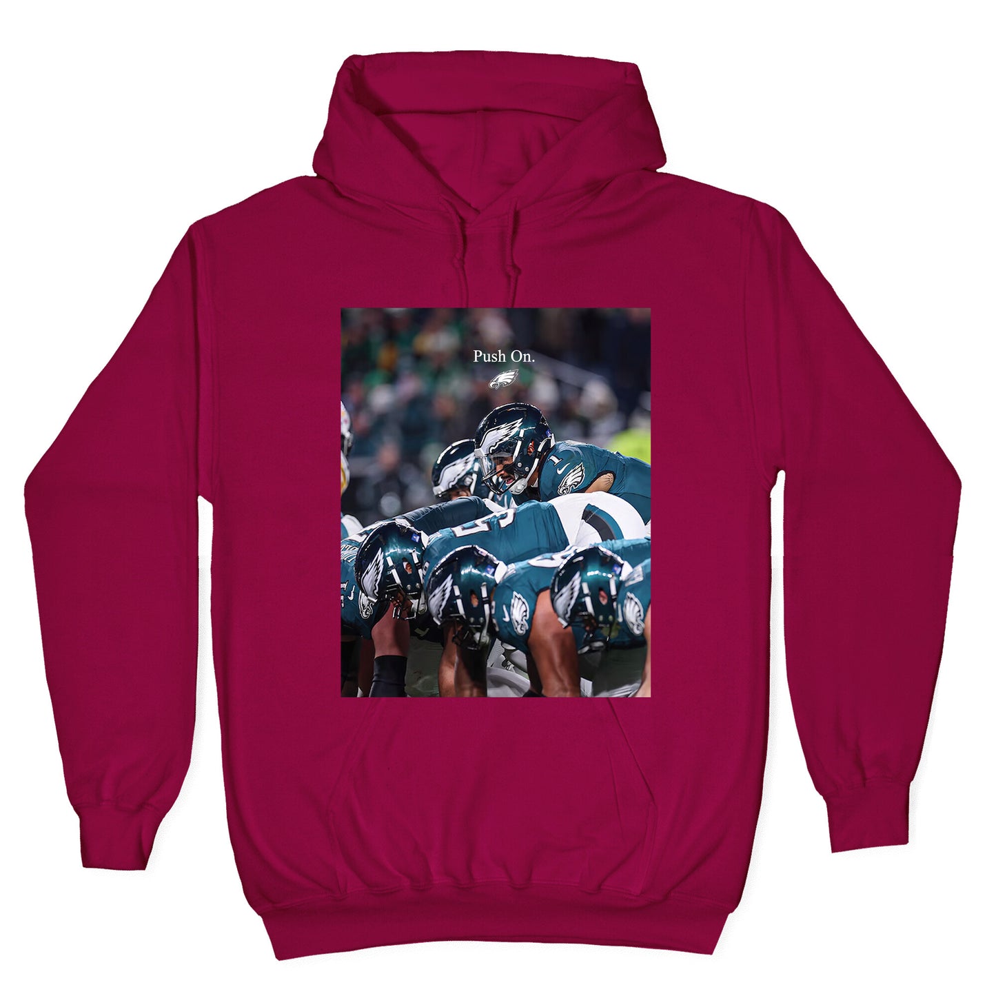 Eagles Push On Hoodie