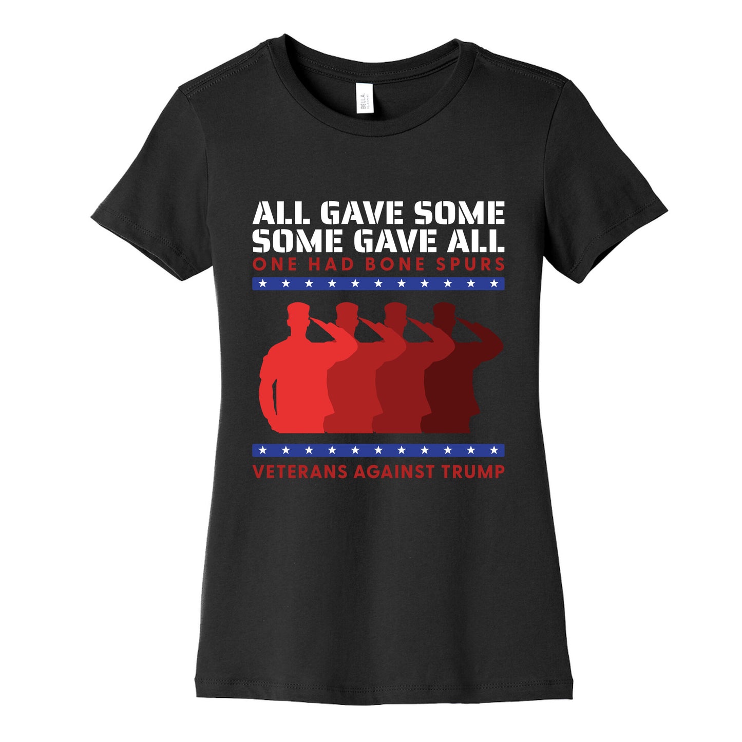 All Gave Some Anti Trump Womens Cotton Tee