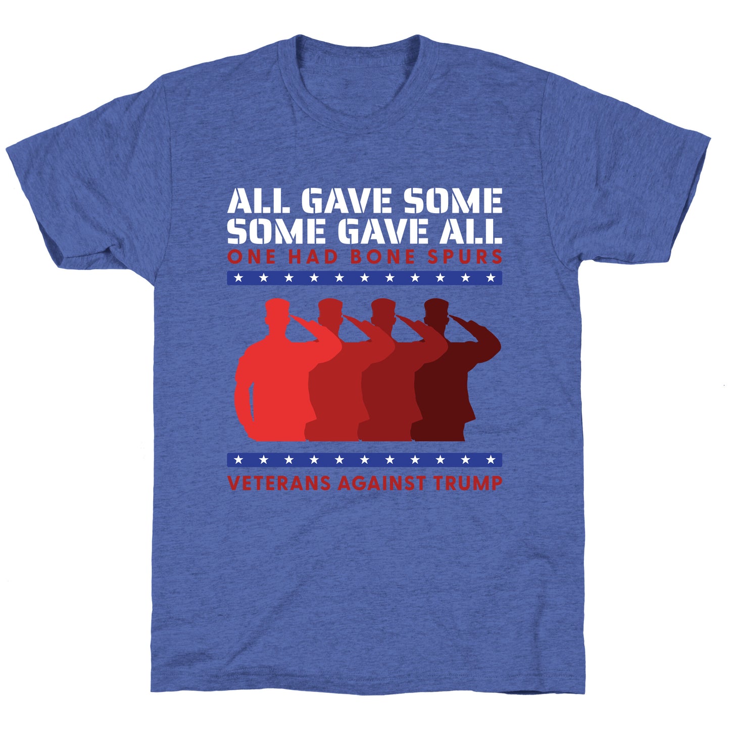 All Gave Some Anti Trump Unisex Triblend Tee