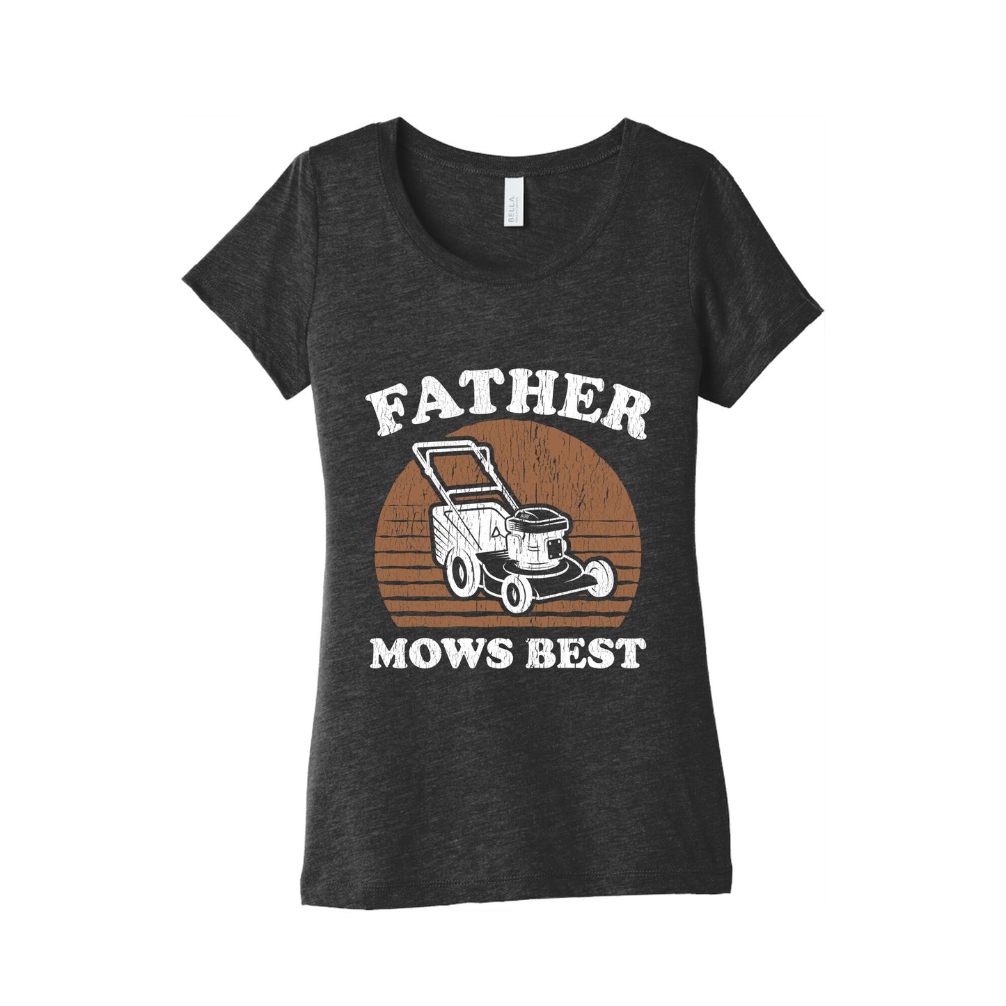 Father Mows Best Fathers Day Womens Triblend Tee