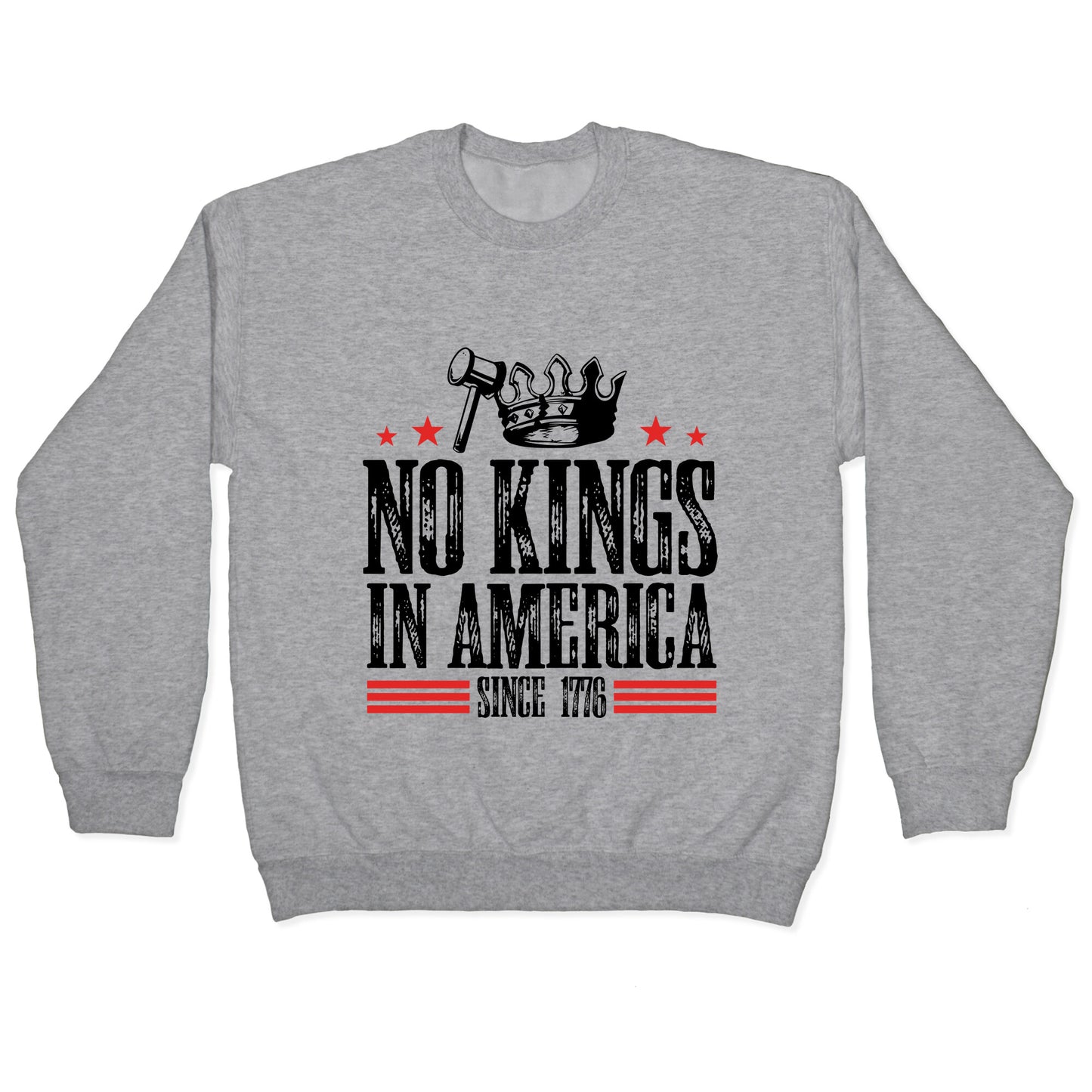 No Kings In America Crewneck Sweatshirt
