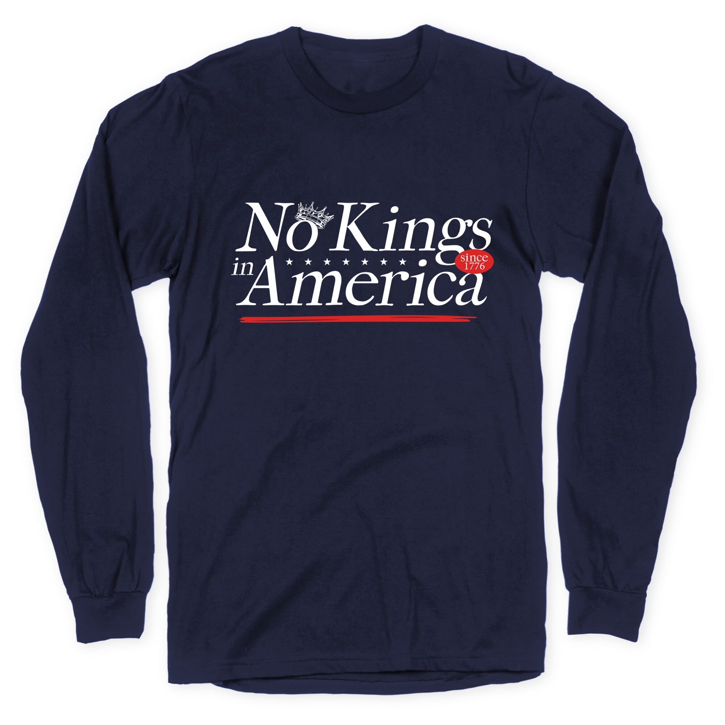 No Kings In America Anti Trump Longsleeve Tee