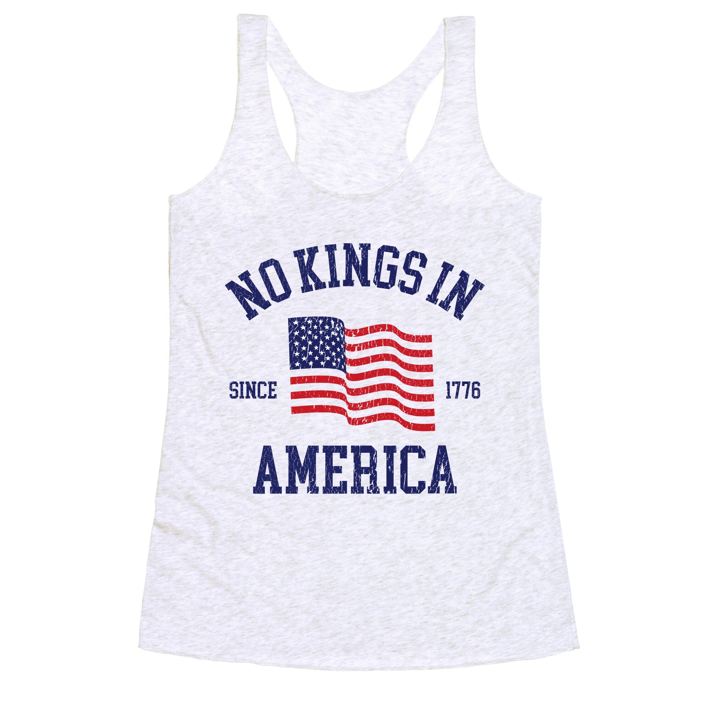 No Kings In America Since 1776 Racerback Tank