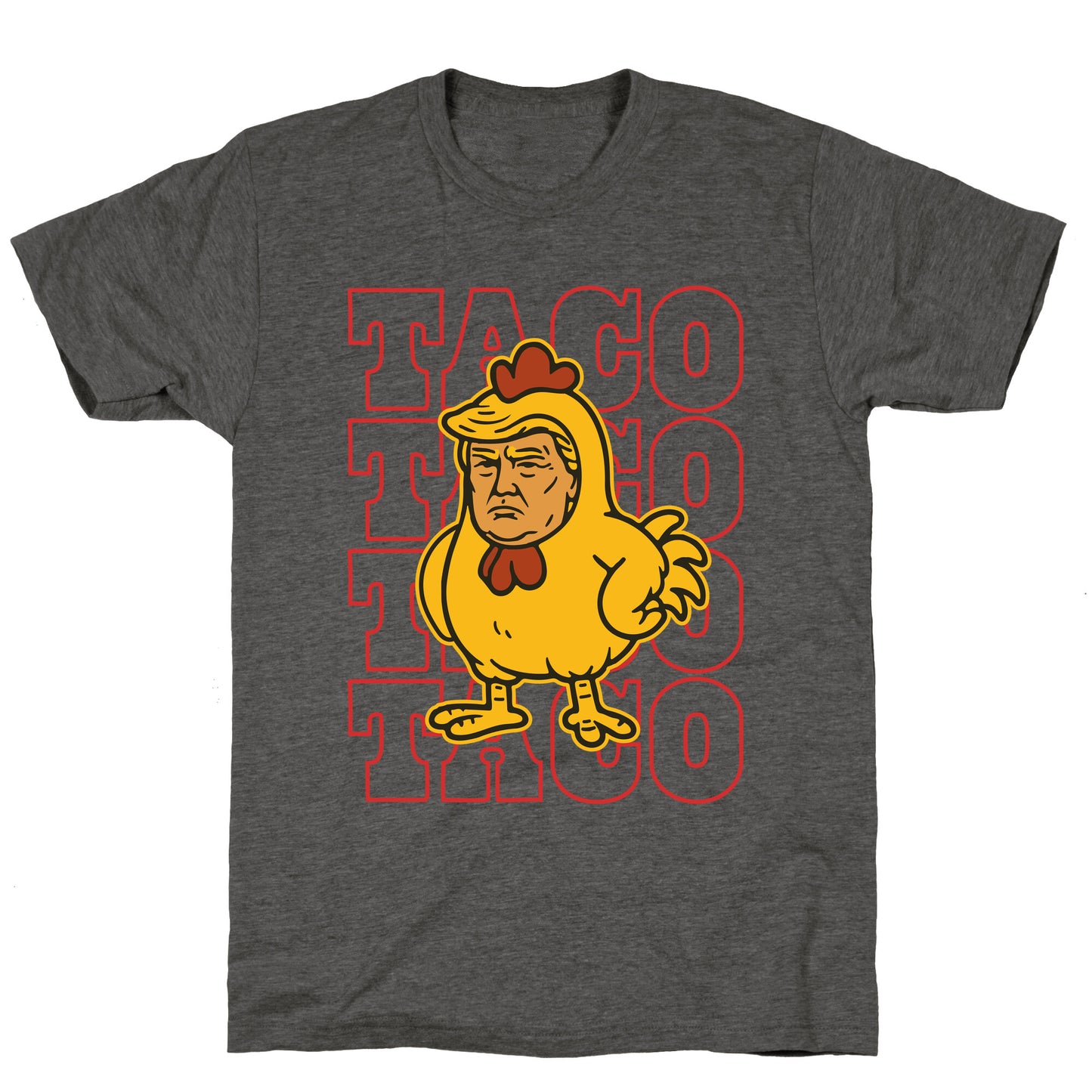 Taco Trump Unisex Triblend Tee