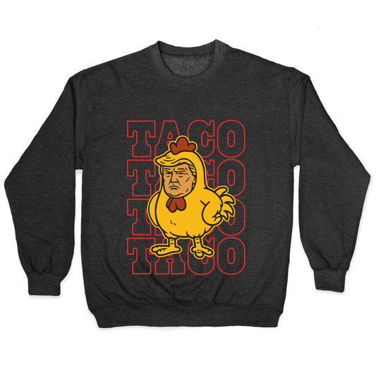 Taco Trump Crewneck Sweatshirt