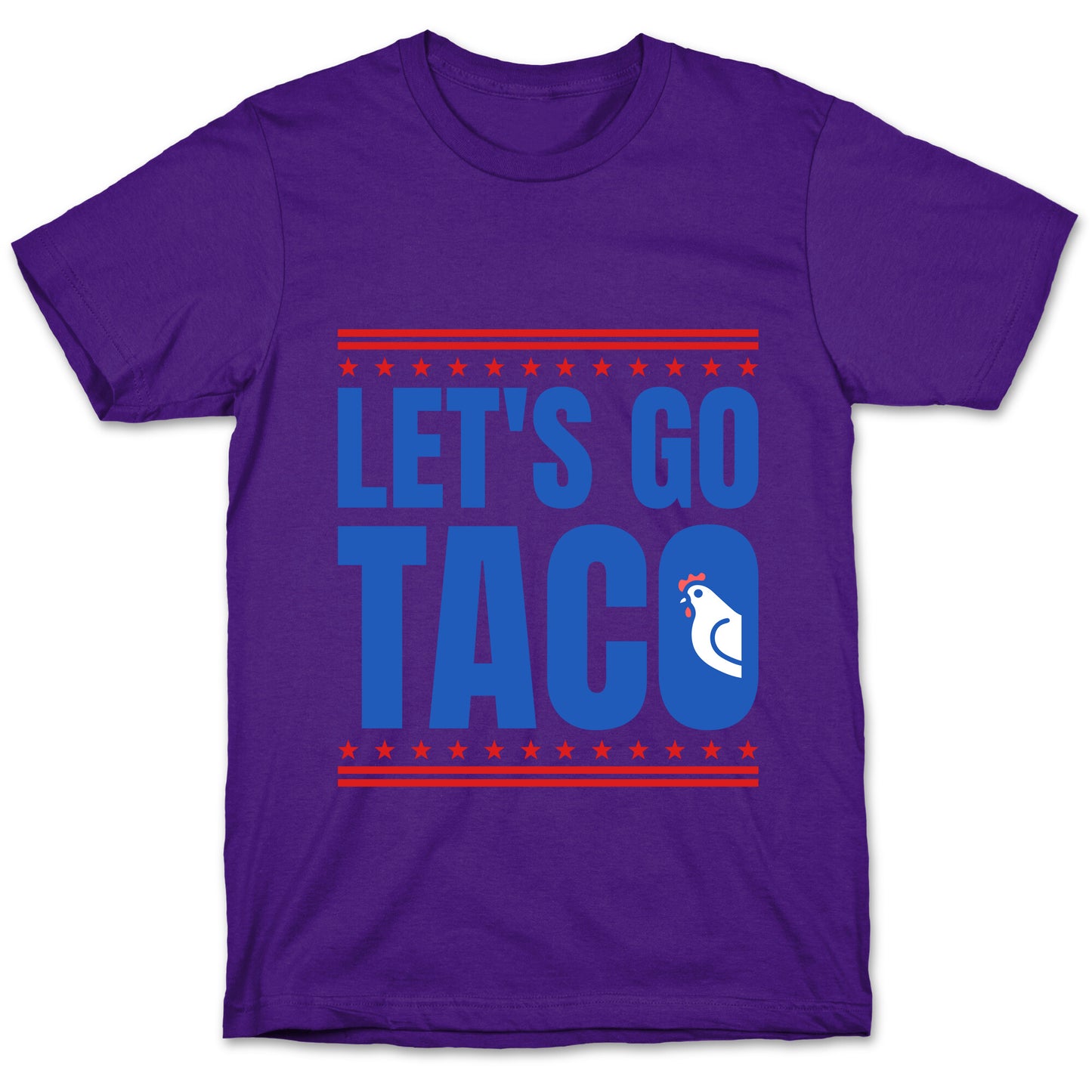 Lets Go Taco Anti Trump T-Shirt