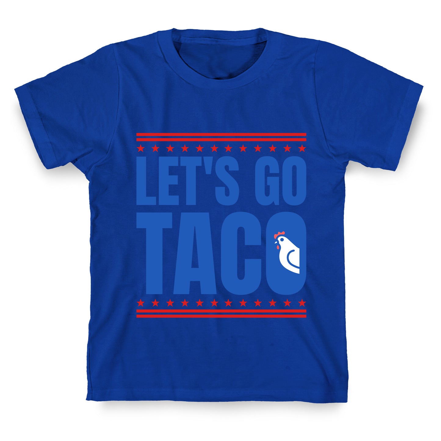 Lets Go Taco Anti Trump T-Shirt