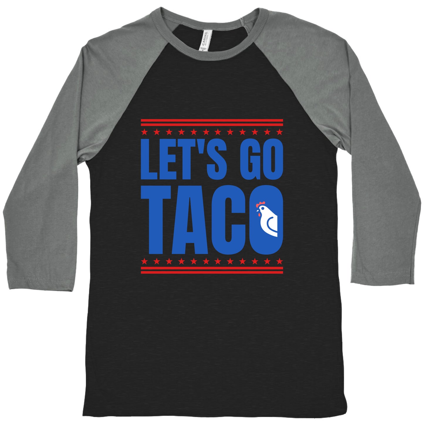 Lets Go Taco Anti Trump Baseball Tee