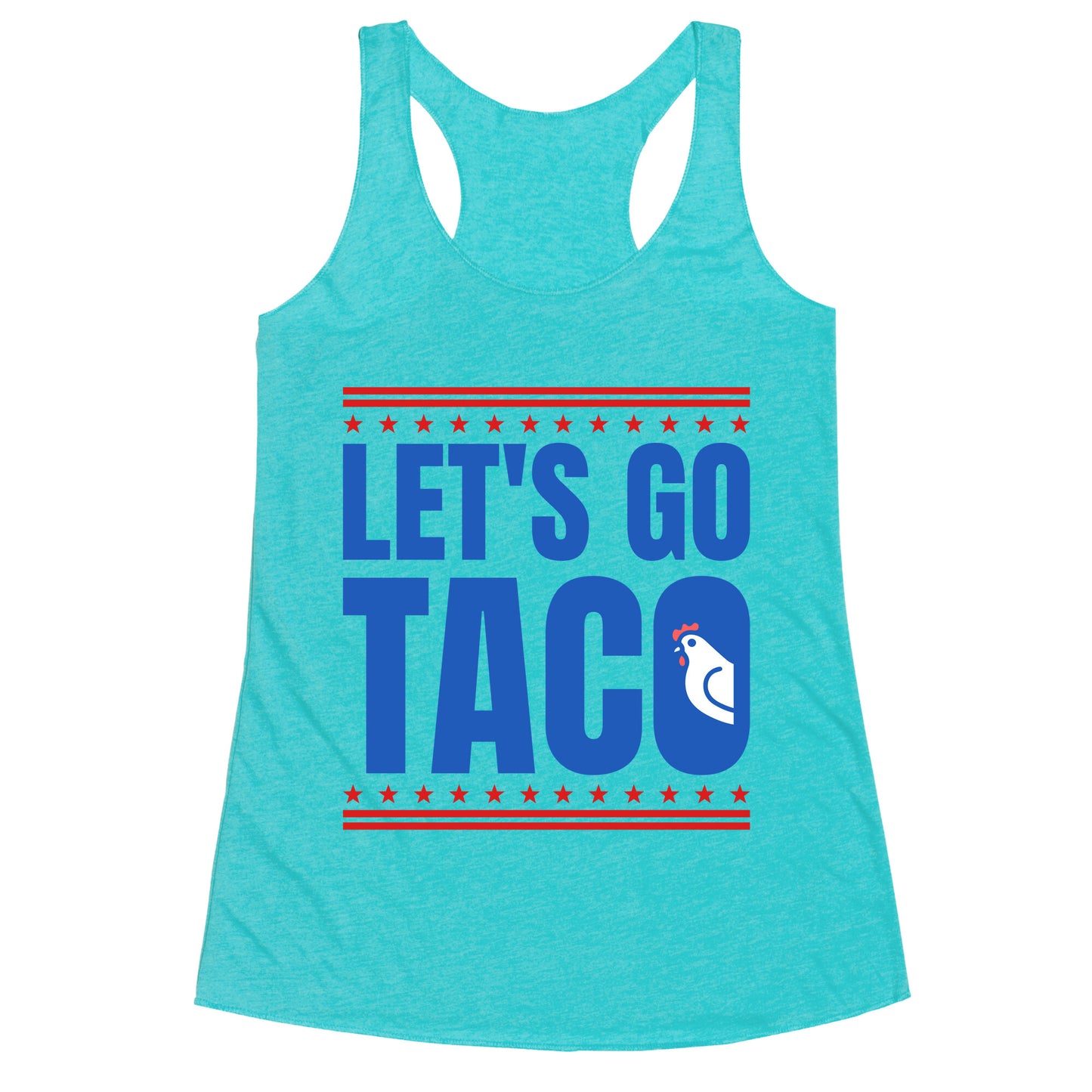 Lets Go Taco Anti Trump Racerback Tank