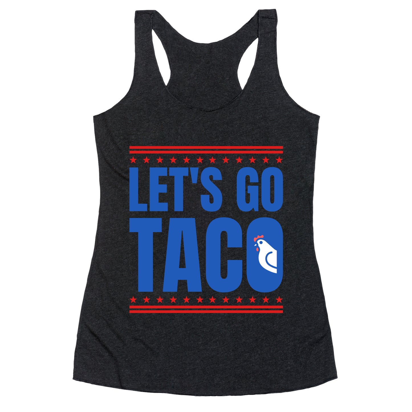 Lets Go Taco Anti Trump Racerback Tank