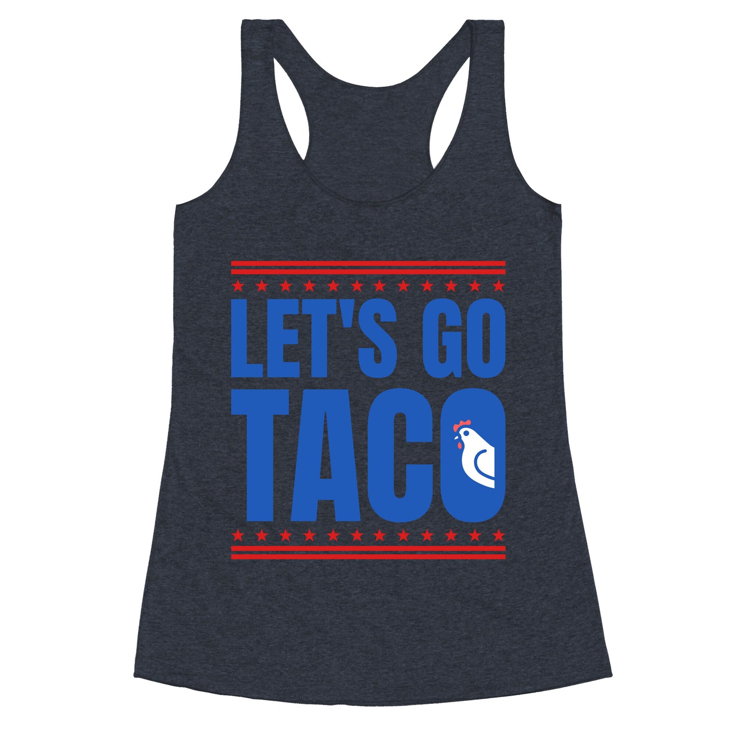 Lets Go Taco Anti Trump Racerback Tank