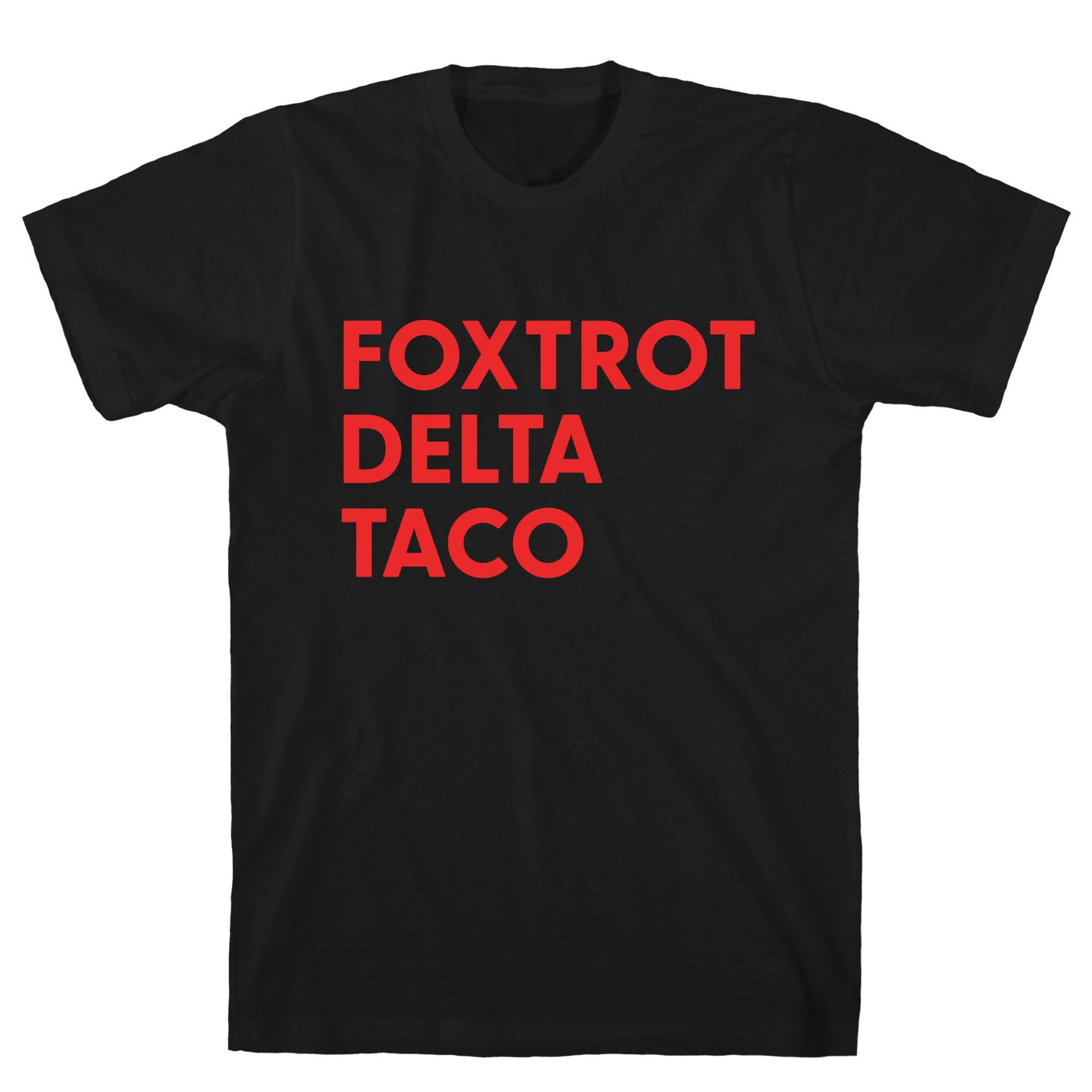 Foxtrot Delta Taco Trump T-Shirt