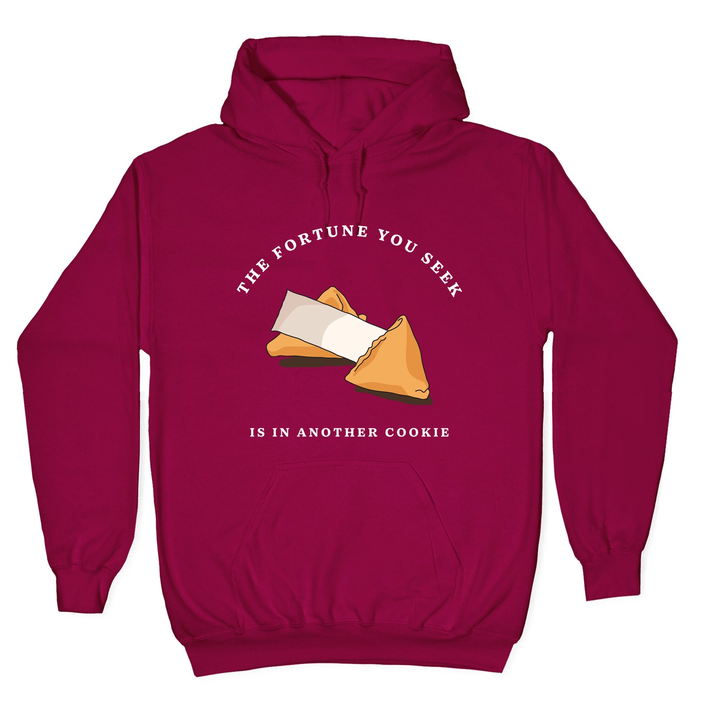 The Fortune You Seek Cookie Hoodie
