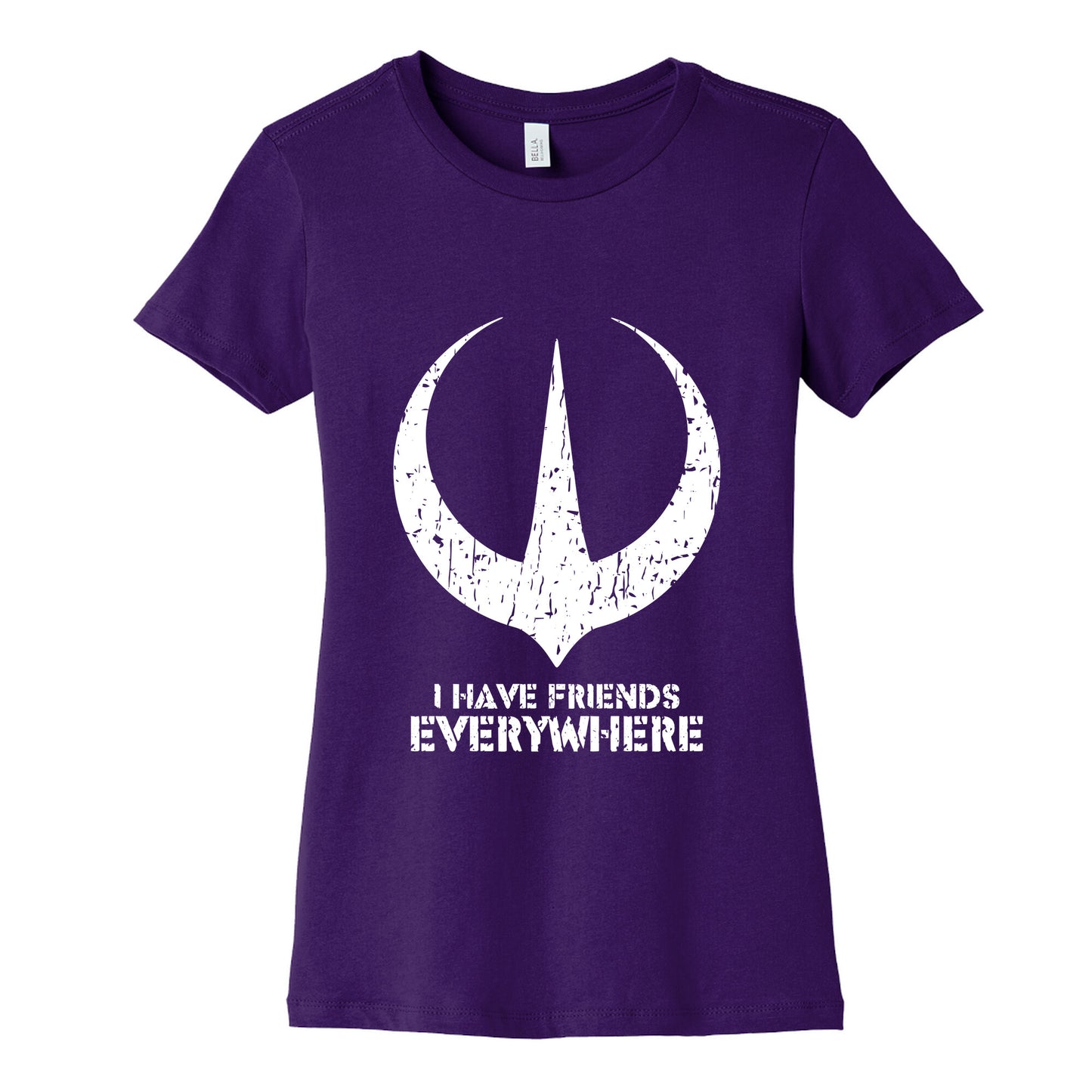 I Have Friends Everywhere Womens Cotton Tee