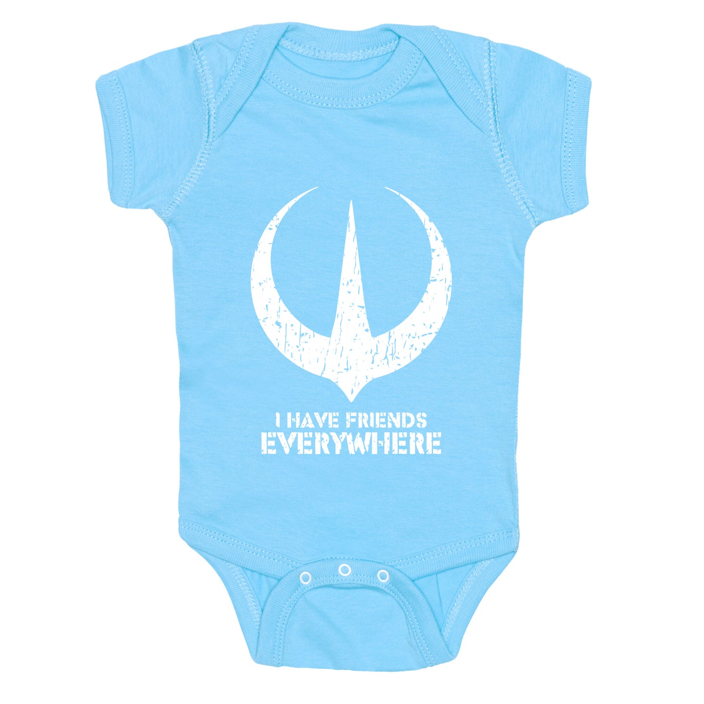 I Have Friends Everywhere Baby One-Piece