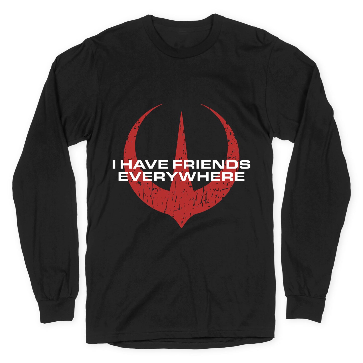 I Have Friends Everywhere Red Longsleeve Tee