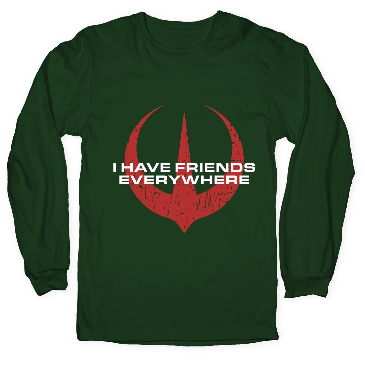 I Have Friends Everywhere Red Longsleeve Tee