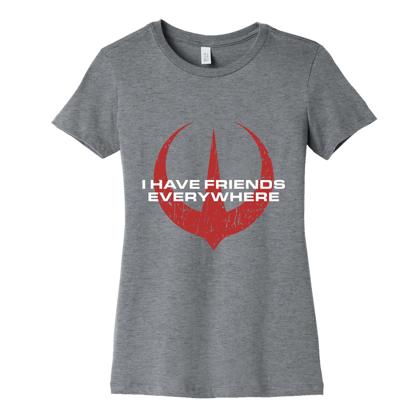 I Have Friends Everywhere Red Womens Cotton Tee