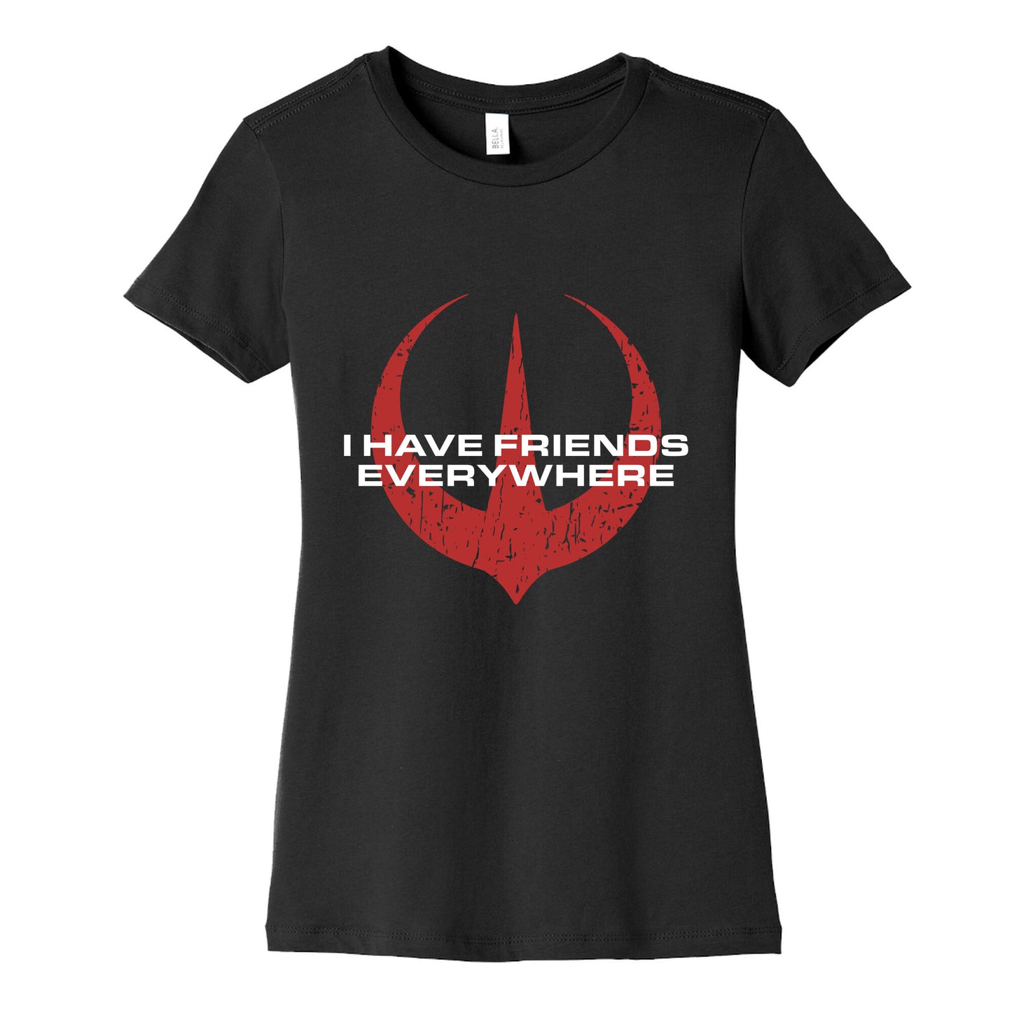 I Have Friends Everywhere Red Womens Cotton Tee